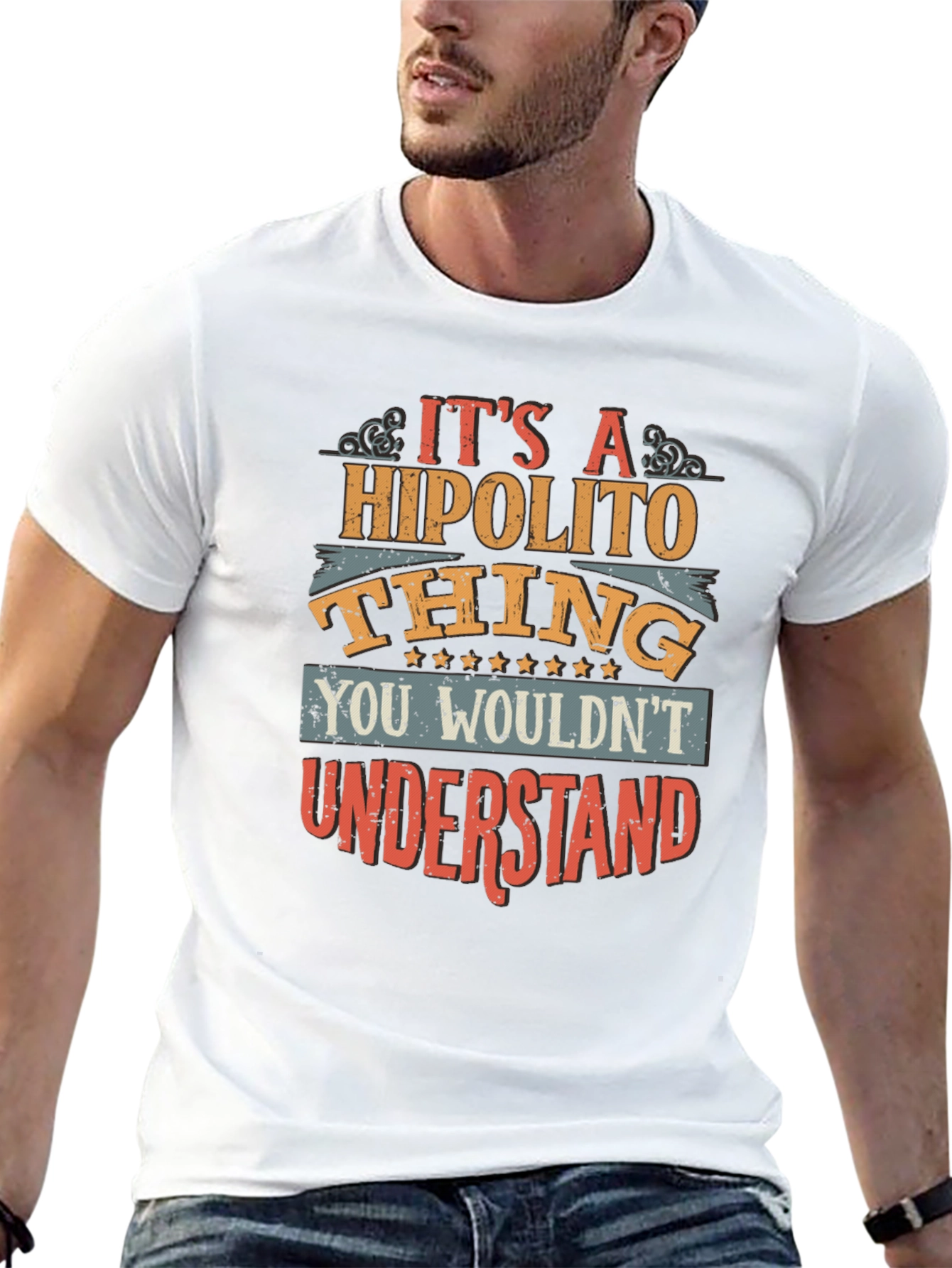 Hipolito Thing T-Shirt - You Wouldnt Understand Tee