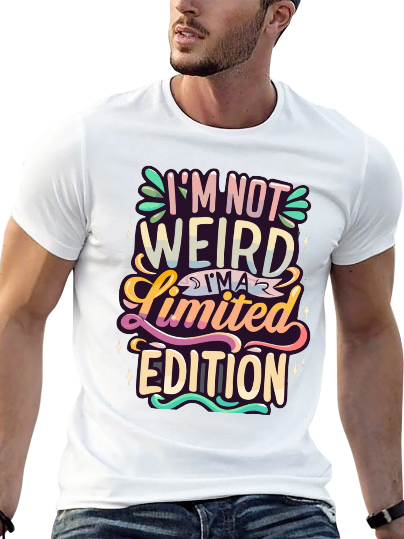 Im Not Weird Im a Limited Edition T-Shirt
