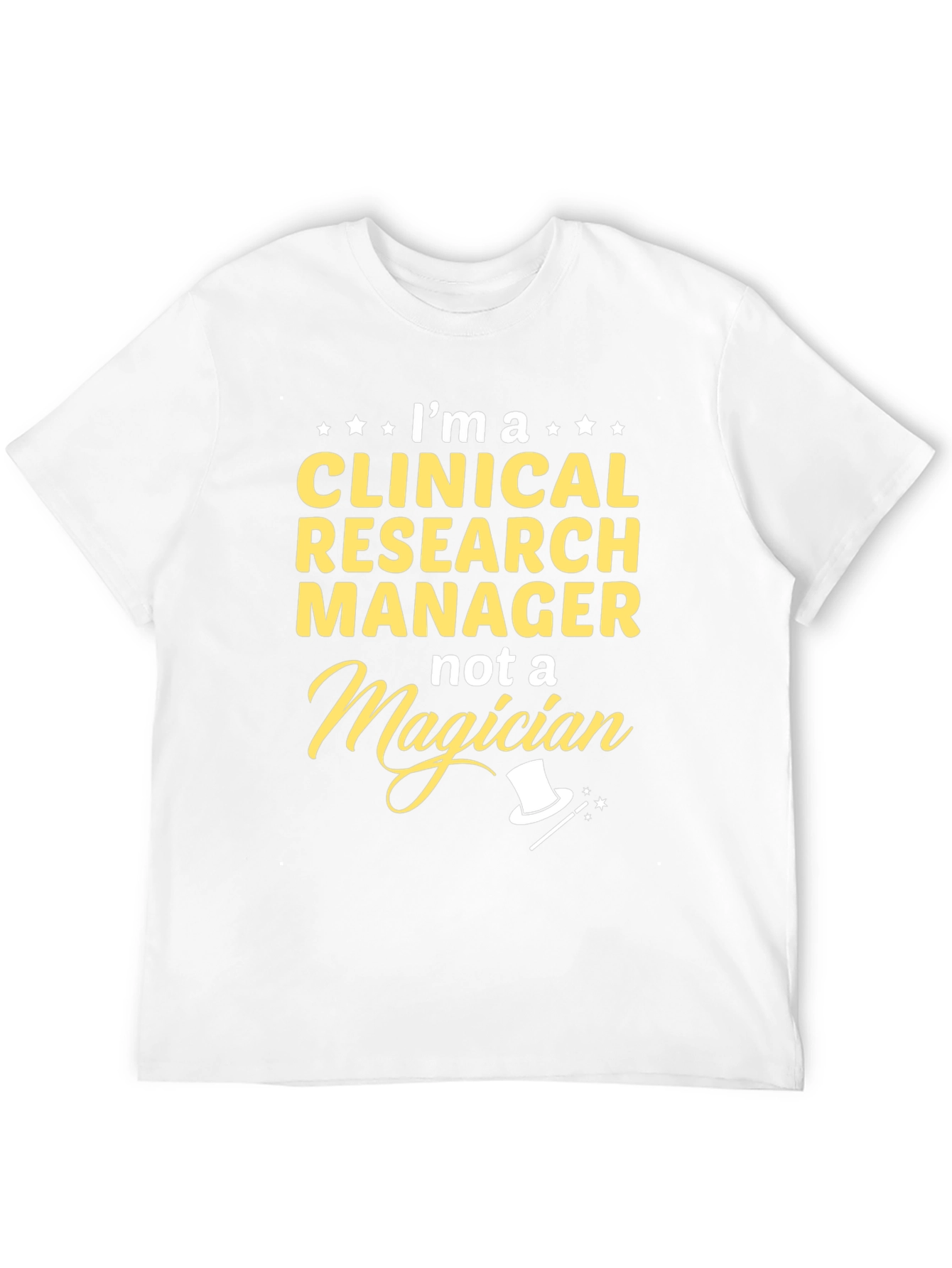 Clinical Research Manager T-Shirt Funny Job Tee
