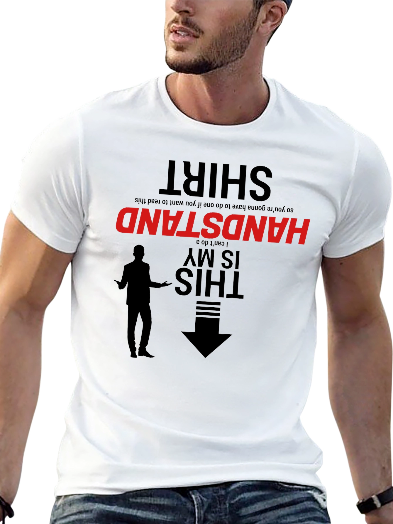 Handstand T-Shirt: Read Upside Down!
