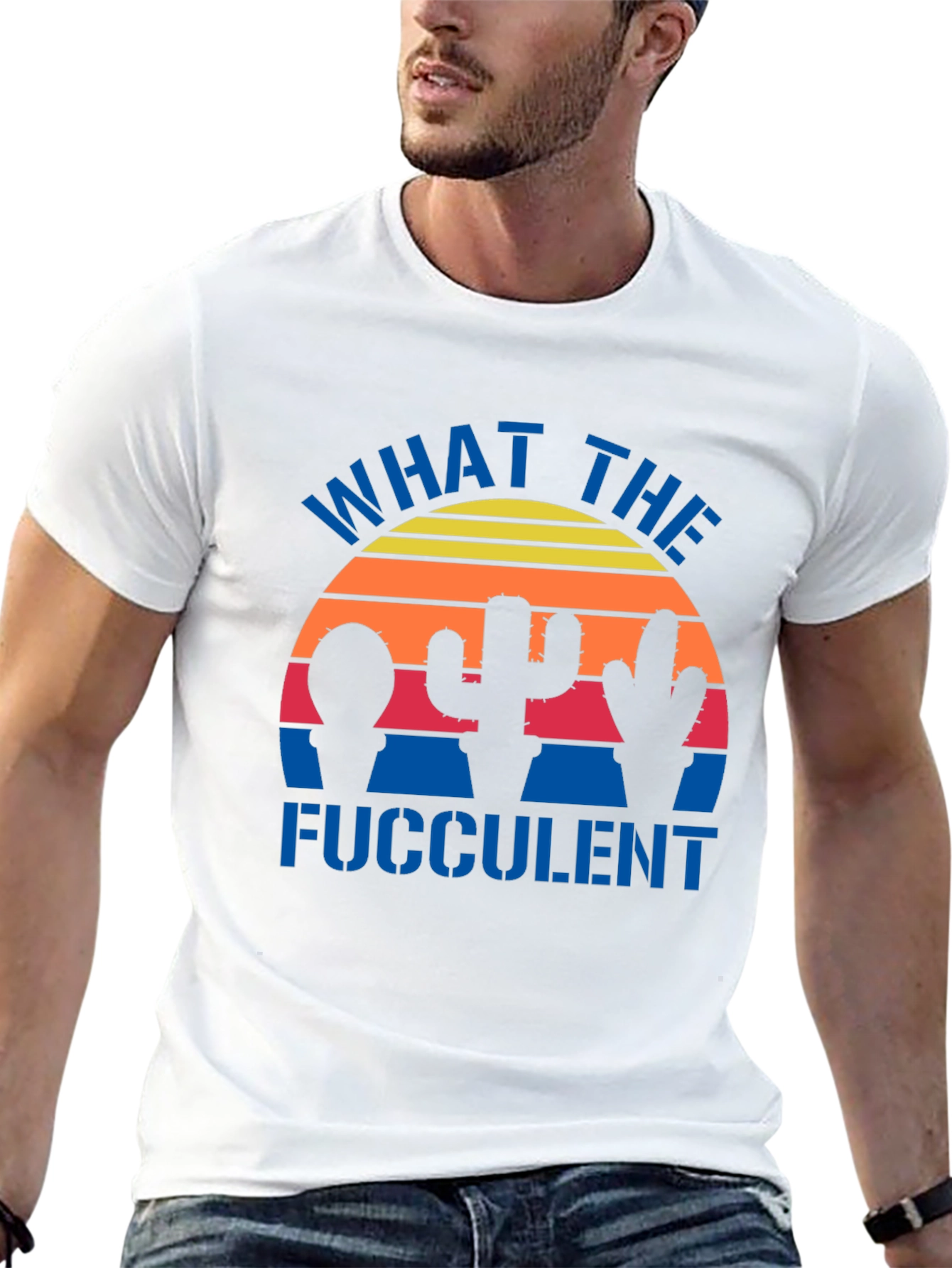 What the Fucculent Cactus Graphic Tee