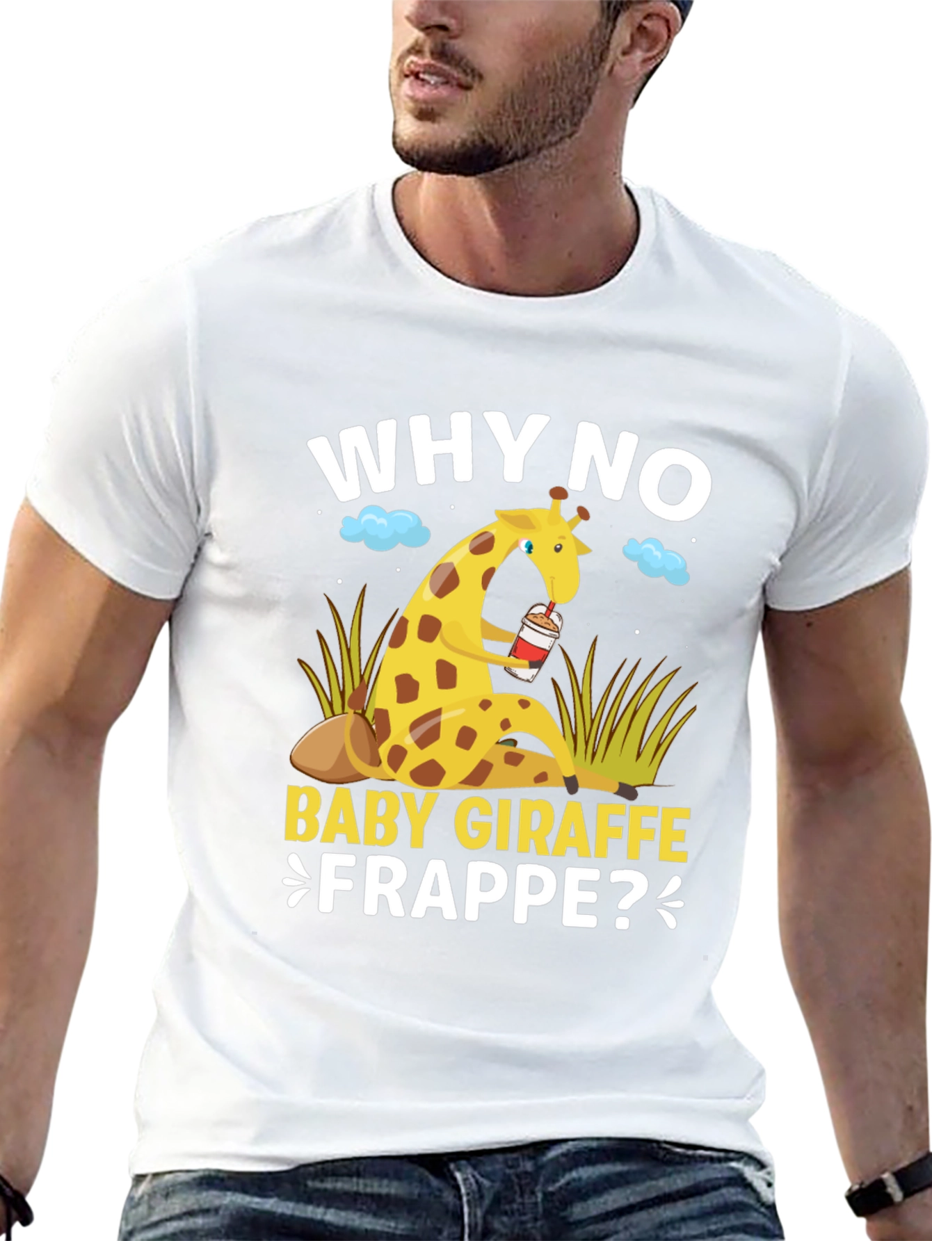 Why No Baby Giraffe Frappe T-Shirt