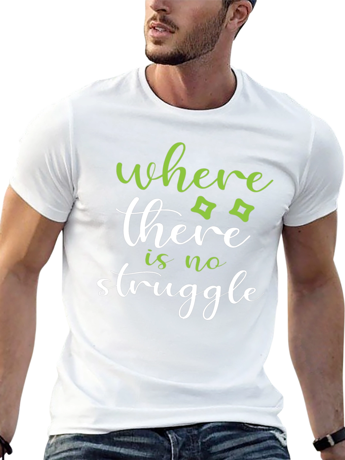 Where There Is No Struggle Tee