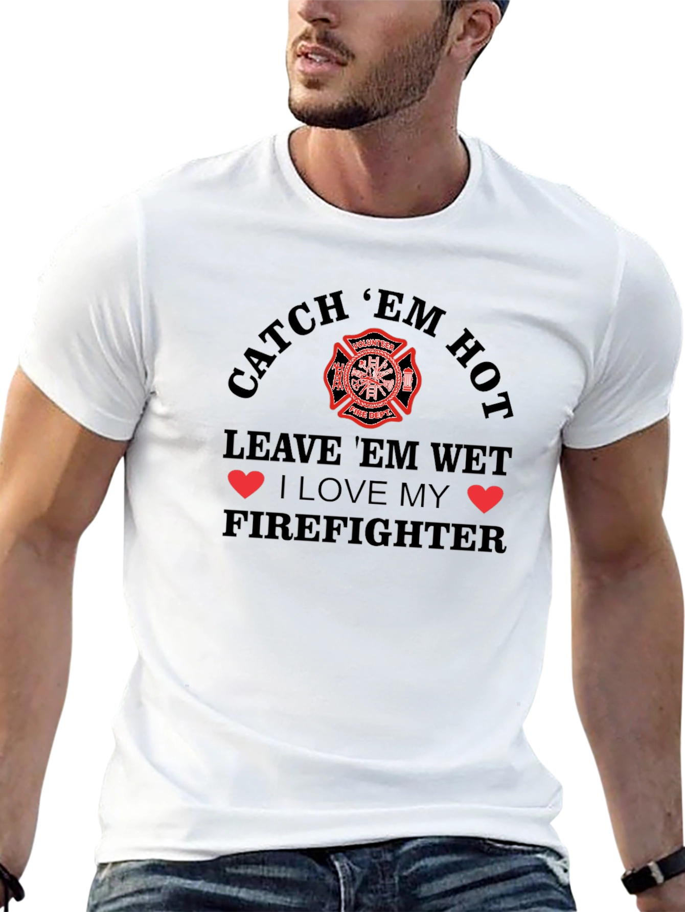 Catch Em Hot Firefighter T-Shirt