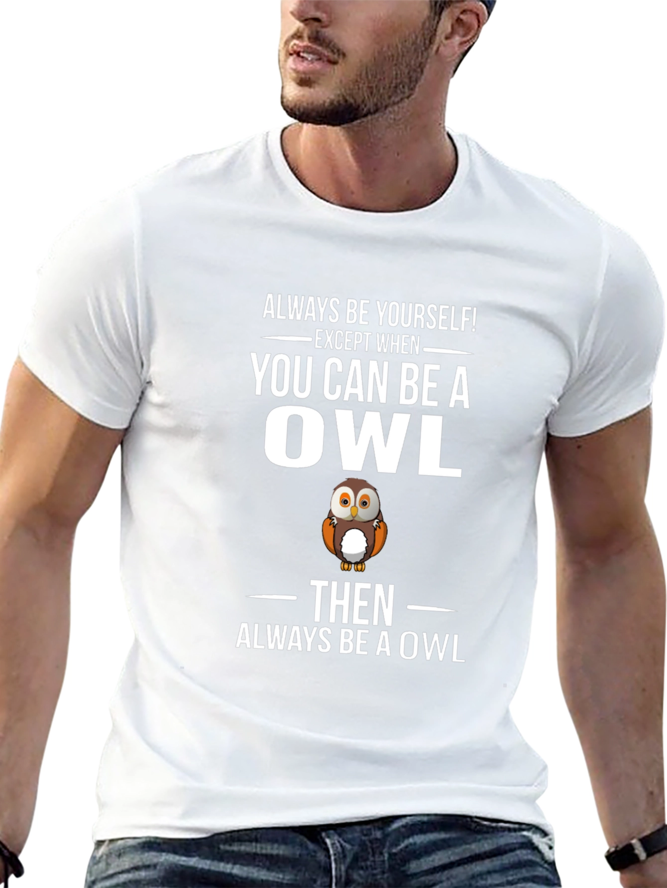 Funny Owl Graphic T-Shirt - Always Be Yourself Tee