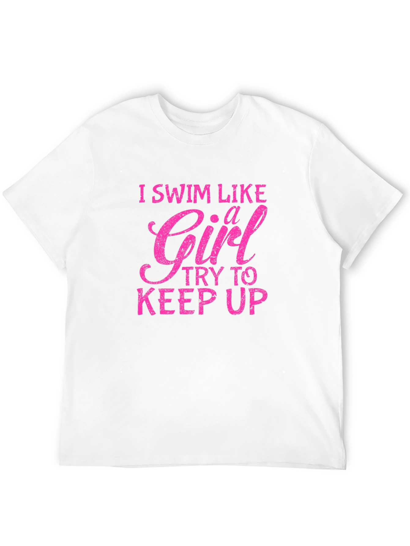 I Swim Like A Girl T-Shirt