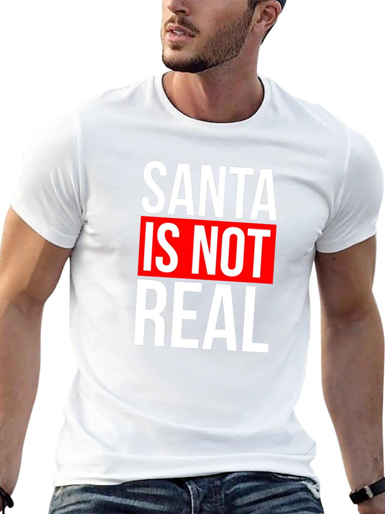 Santa is Not Real Graphic Tee