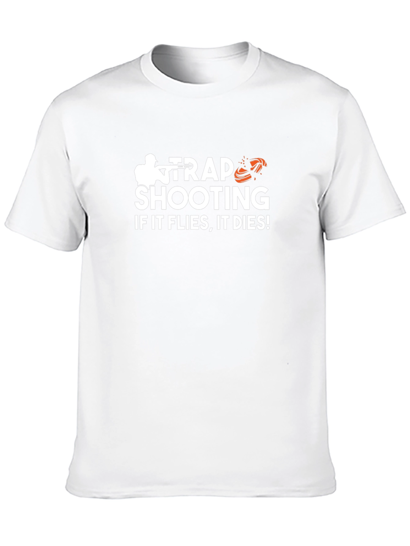 Trap Shooting T-Shirt: If It Flies It Dies!