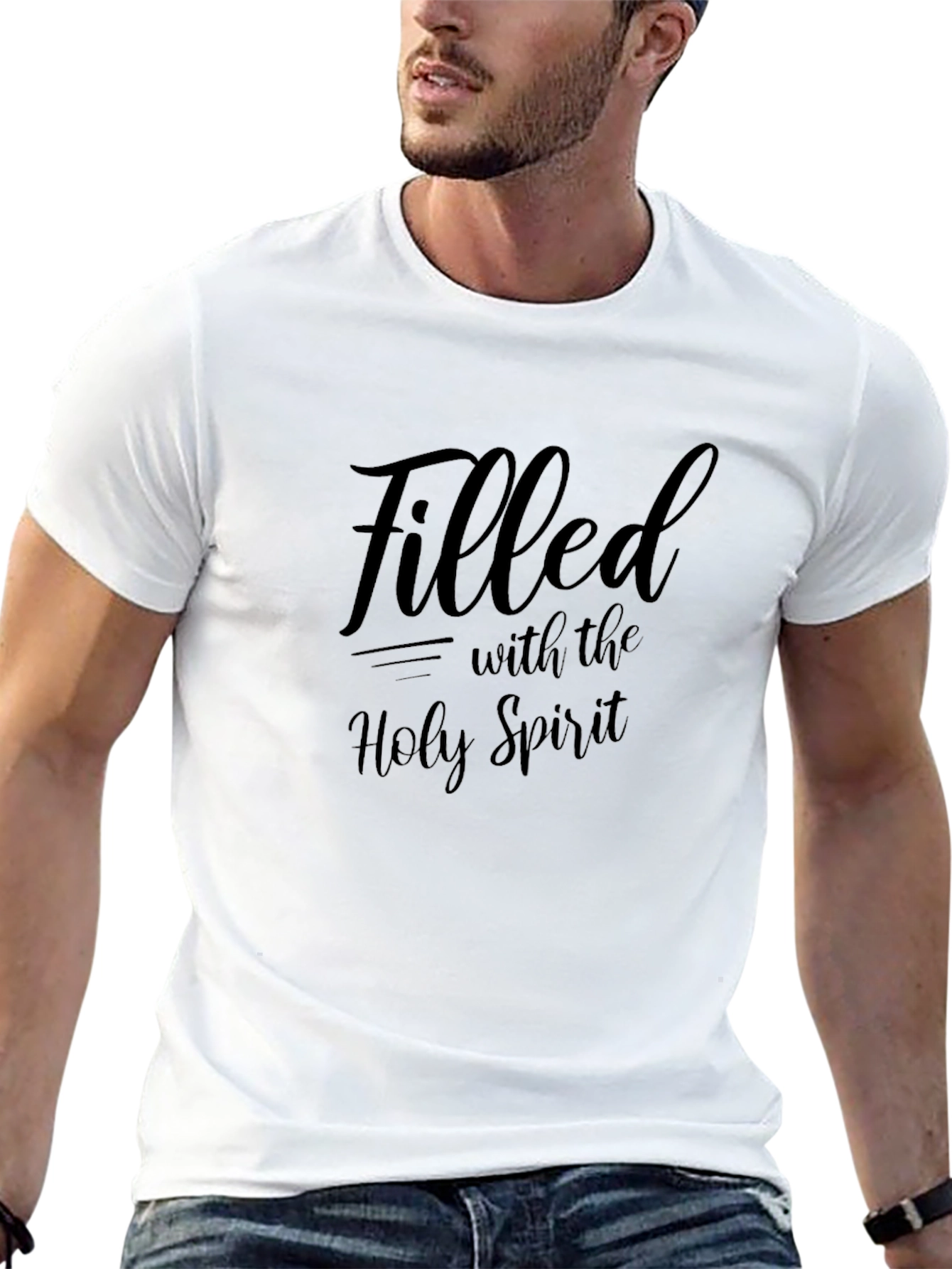Filled With The Holy Spirit Christian T-Shirt