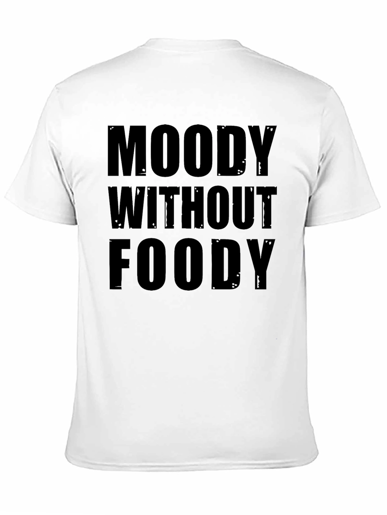 Moody Without Foody Graphic Tee - Black