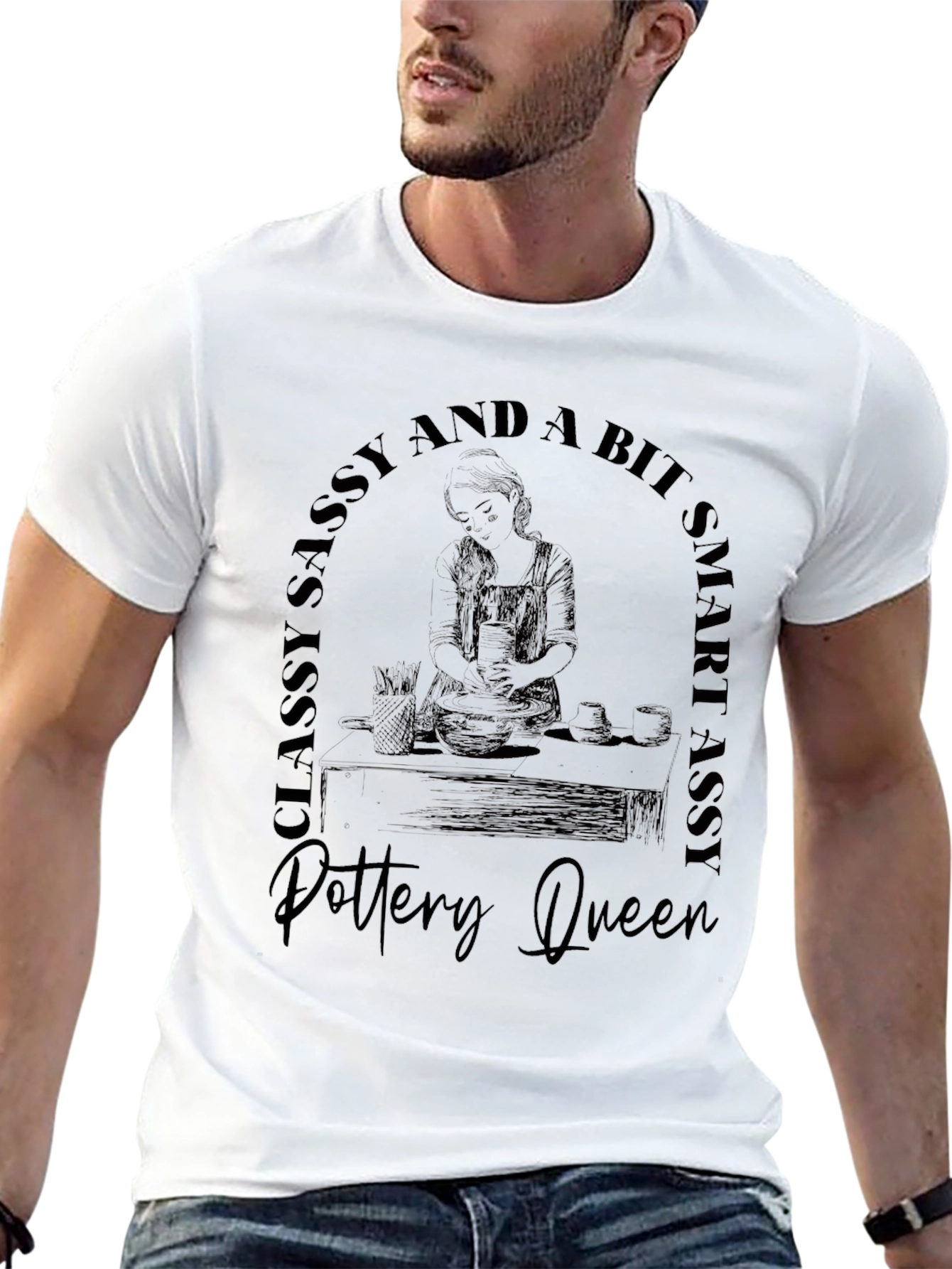 Pottery Queen T-Shirt - Classy Sassy Smart Assy