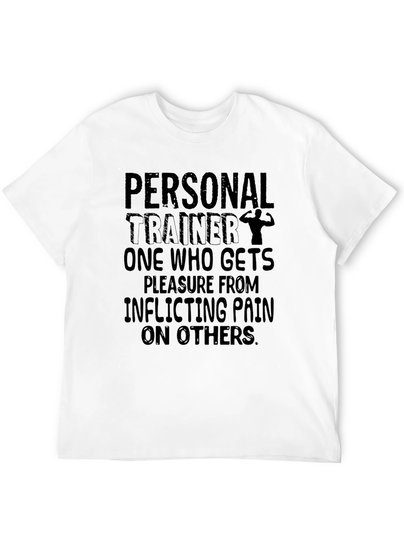 Personal Trainer T-Shirt - Inflicting Pain Graphic Tee