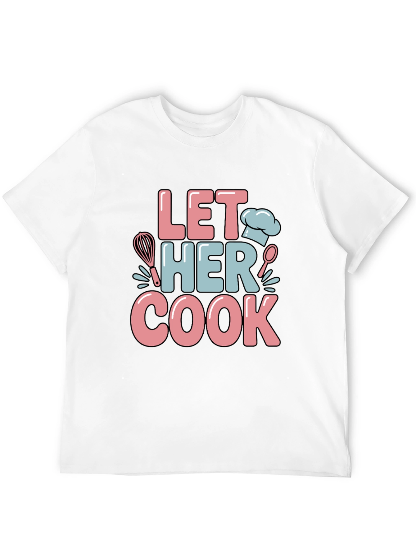 Let Her Cook Graphic T-Shirt