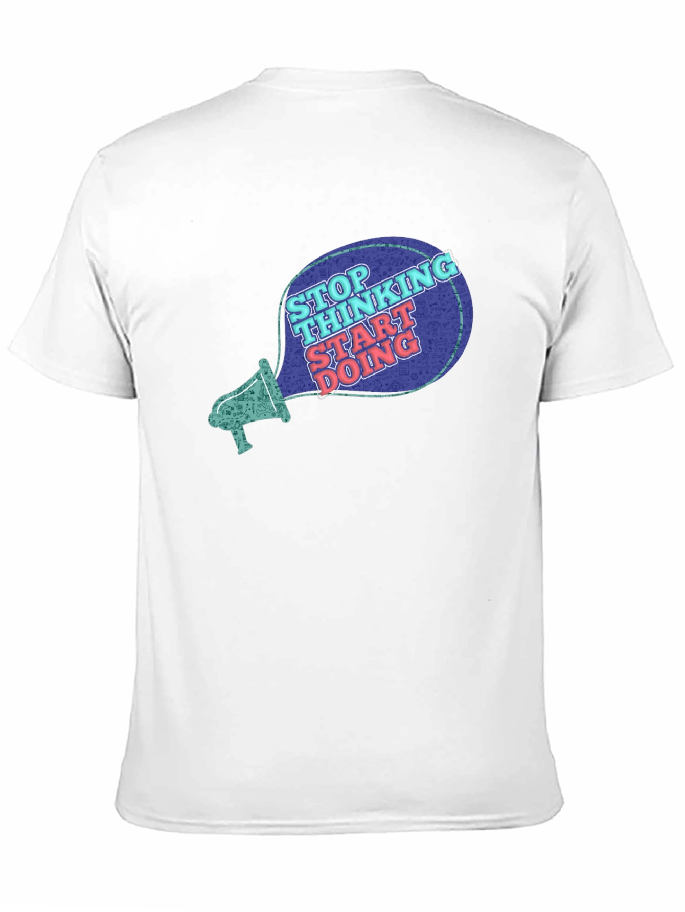Stop Thinking Start Doing T-Shirt