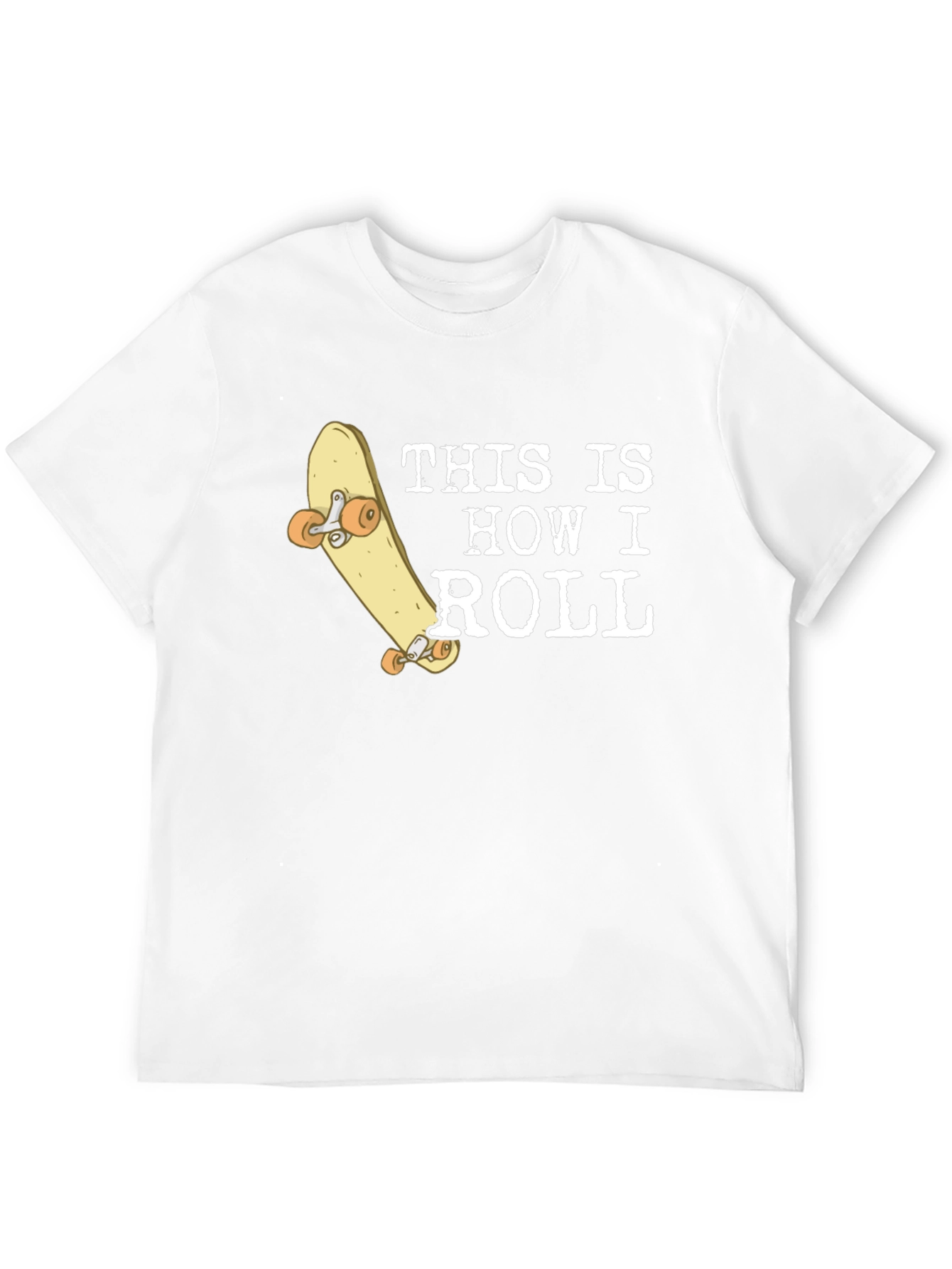 Skateboard T-Shirt: This is How I Roll Black Tee