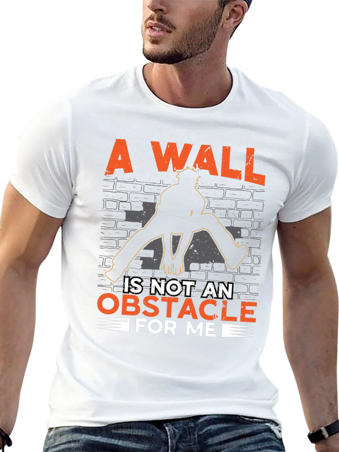 A Wall Is Not An Obstacle T-Shirt