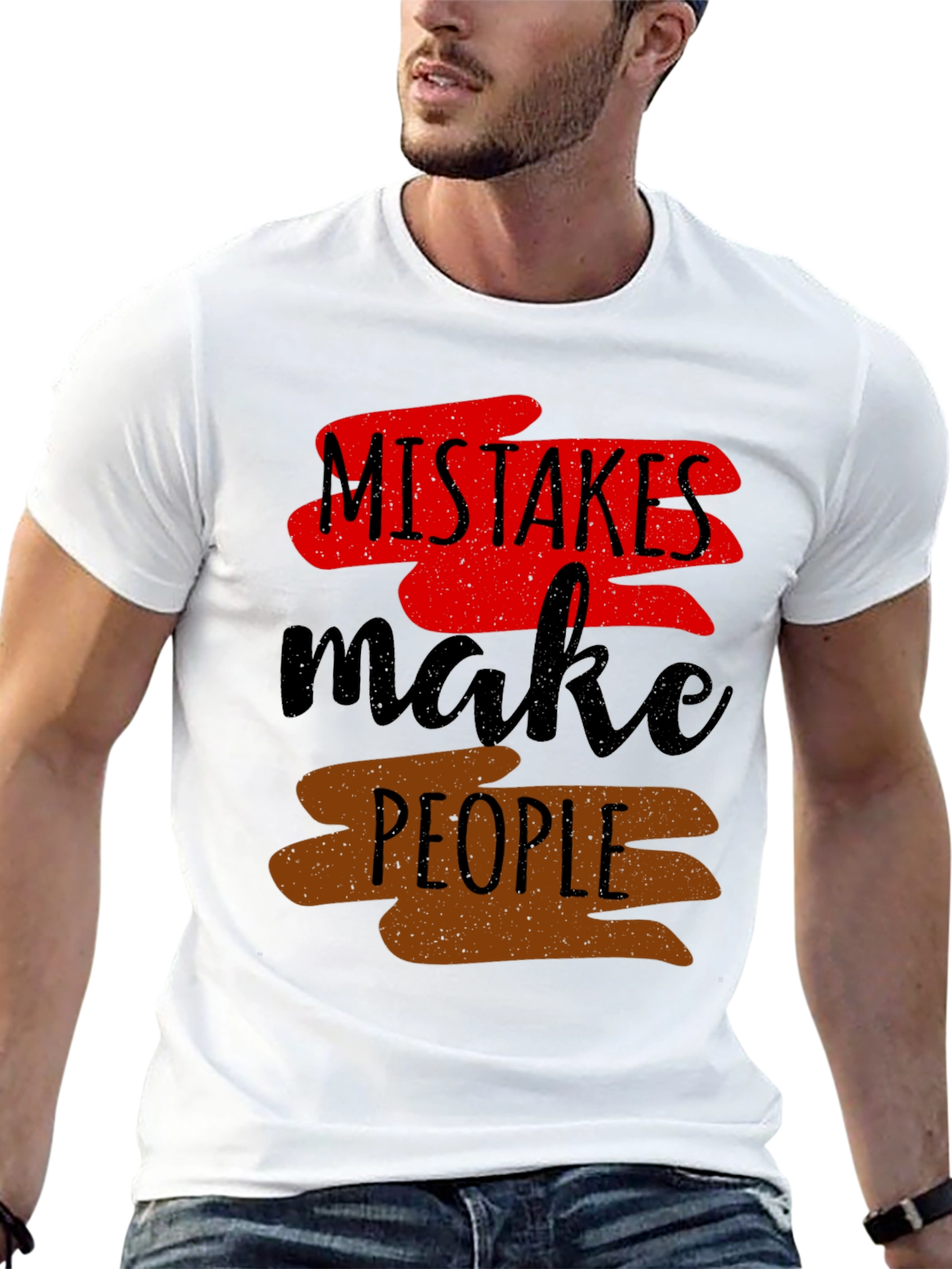 Mistakes Make People T-Shirt