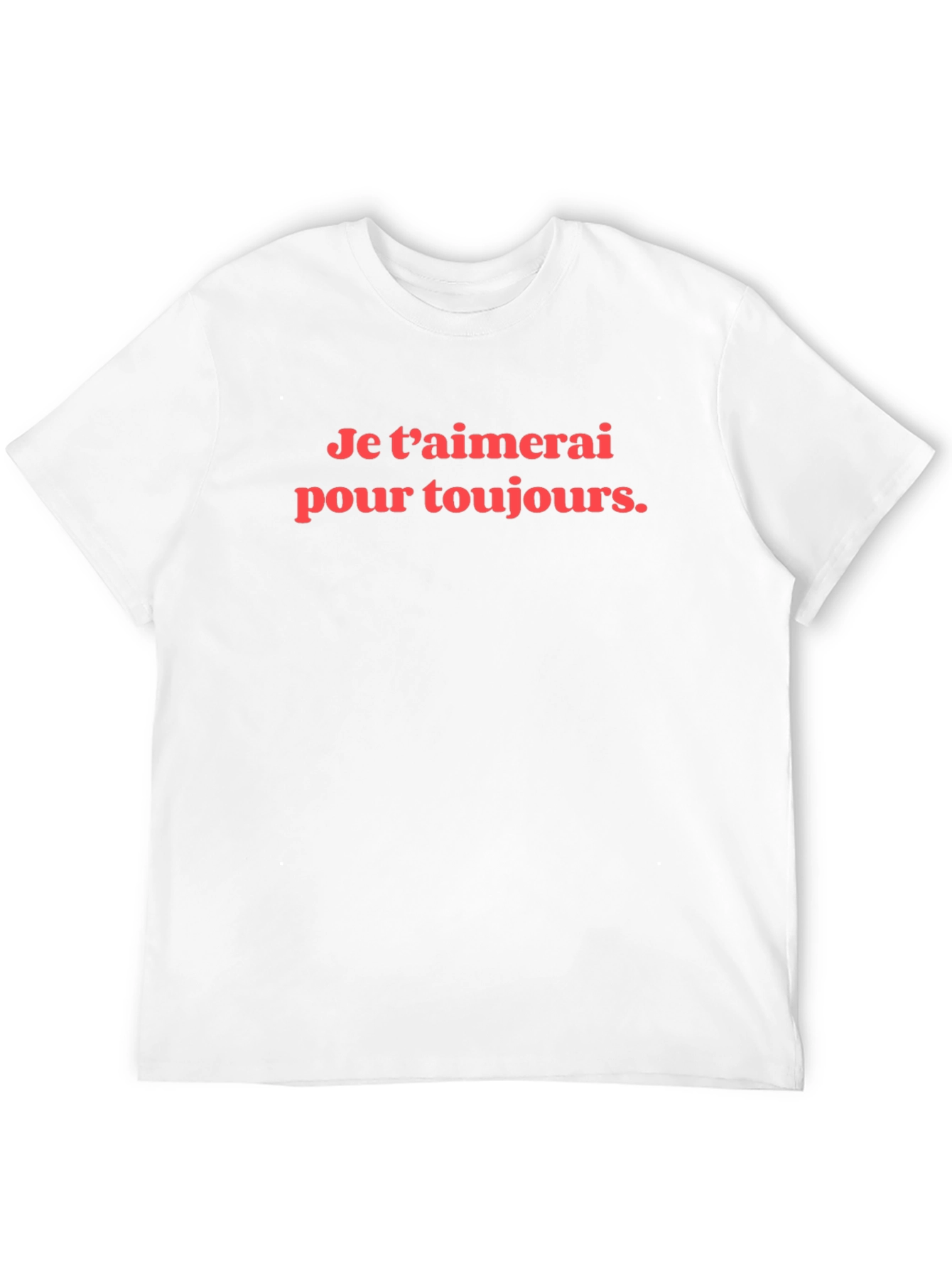 Je Taimerai Pour Toujours T-Shirt - Black