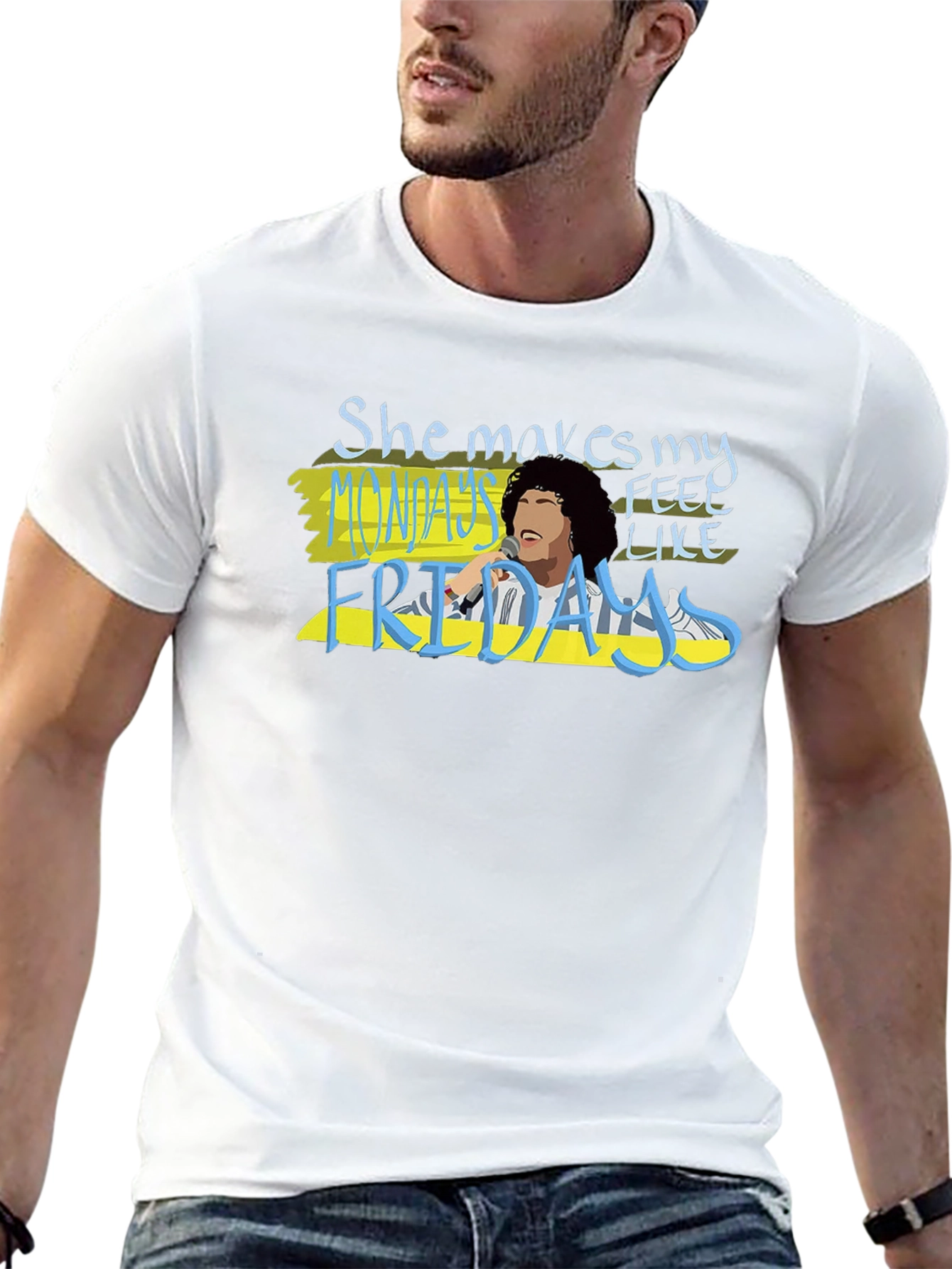 She Makes Mondays Feel Like Fridays T-Shirt