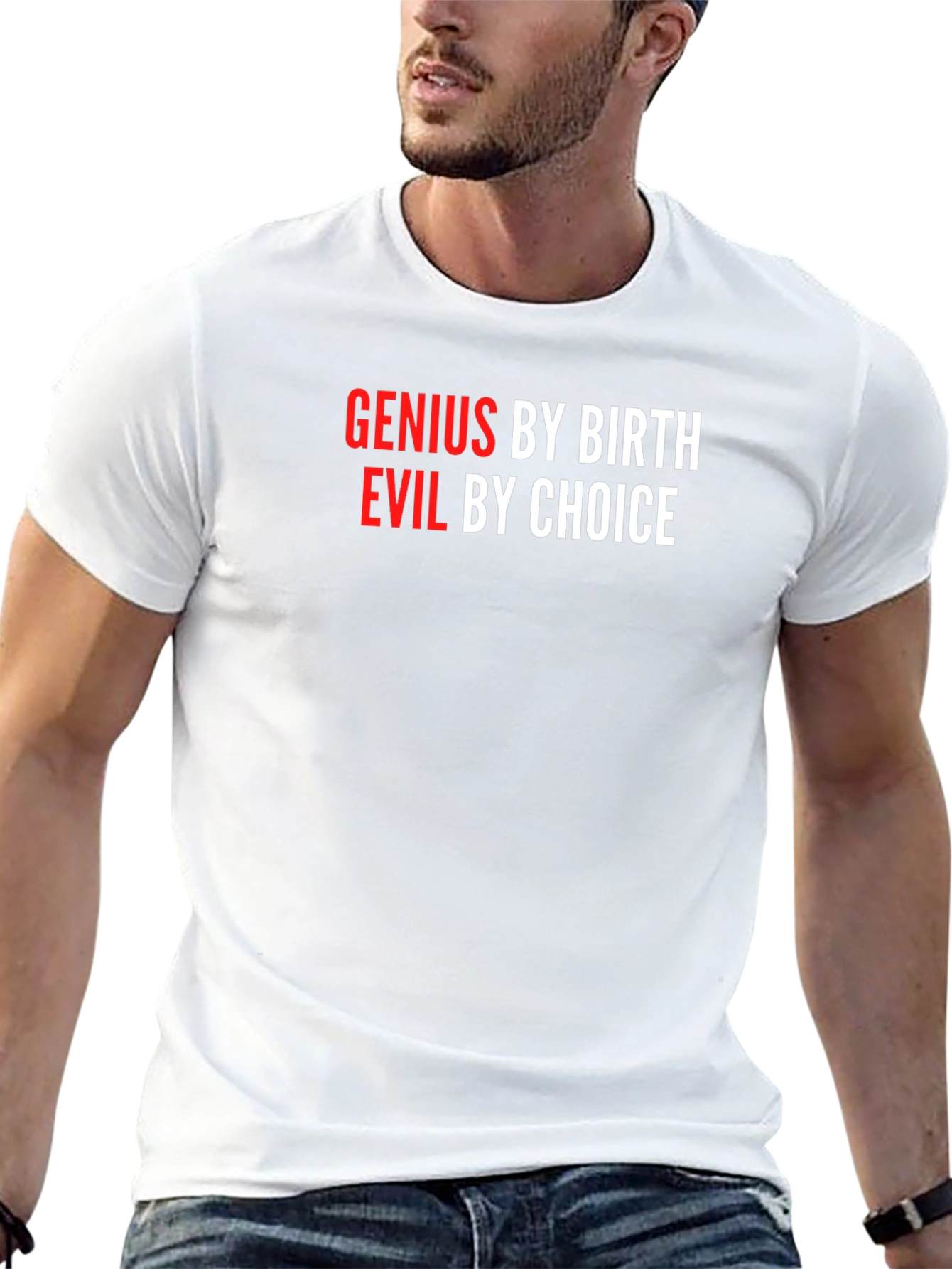 Genius By Birth Evil By Choice Graphic Tee