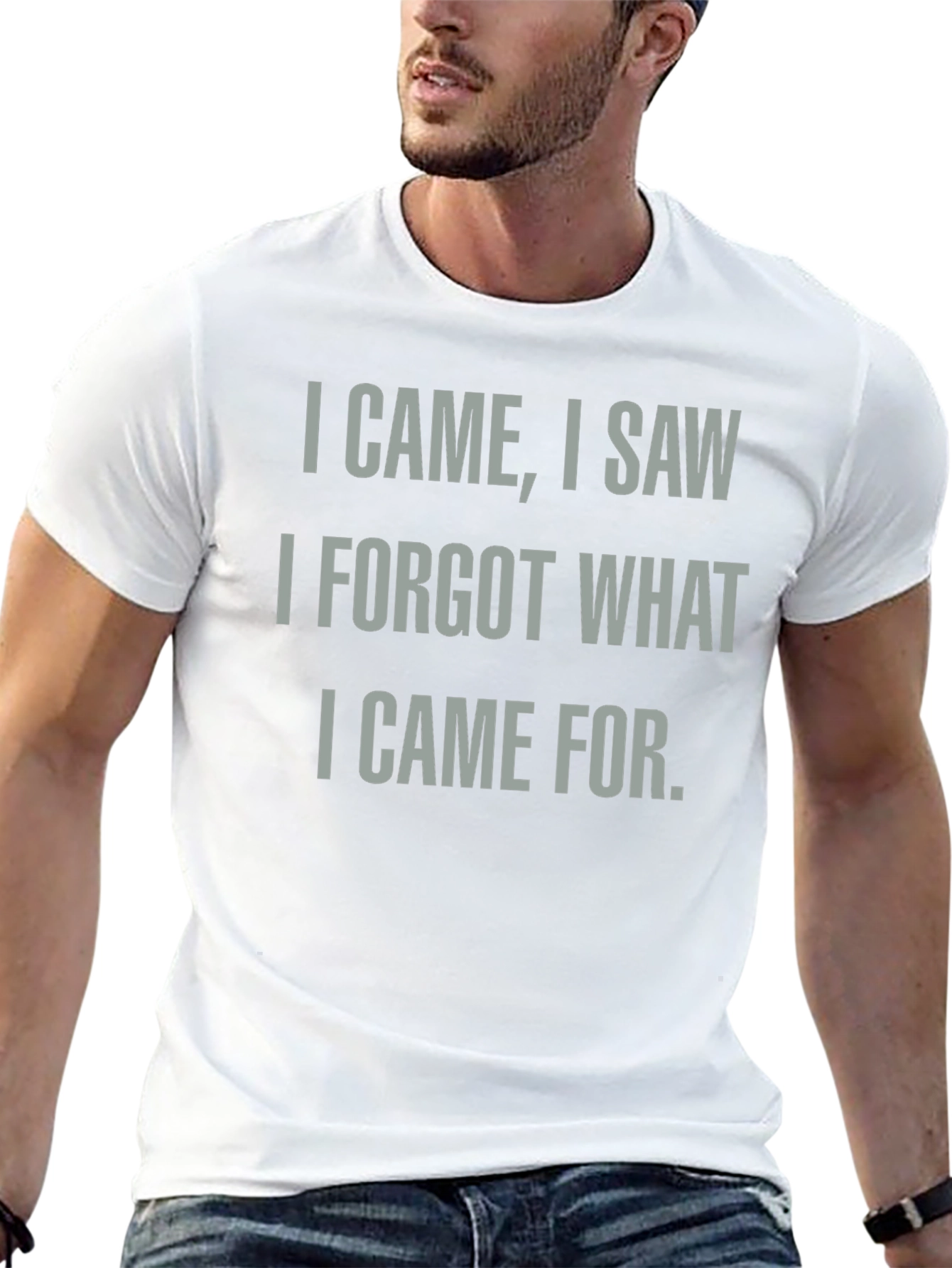 Funny I Came I Saw I Forgot T-Shirt