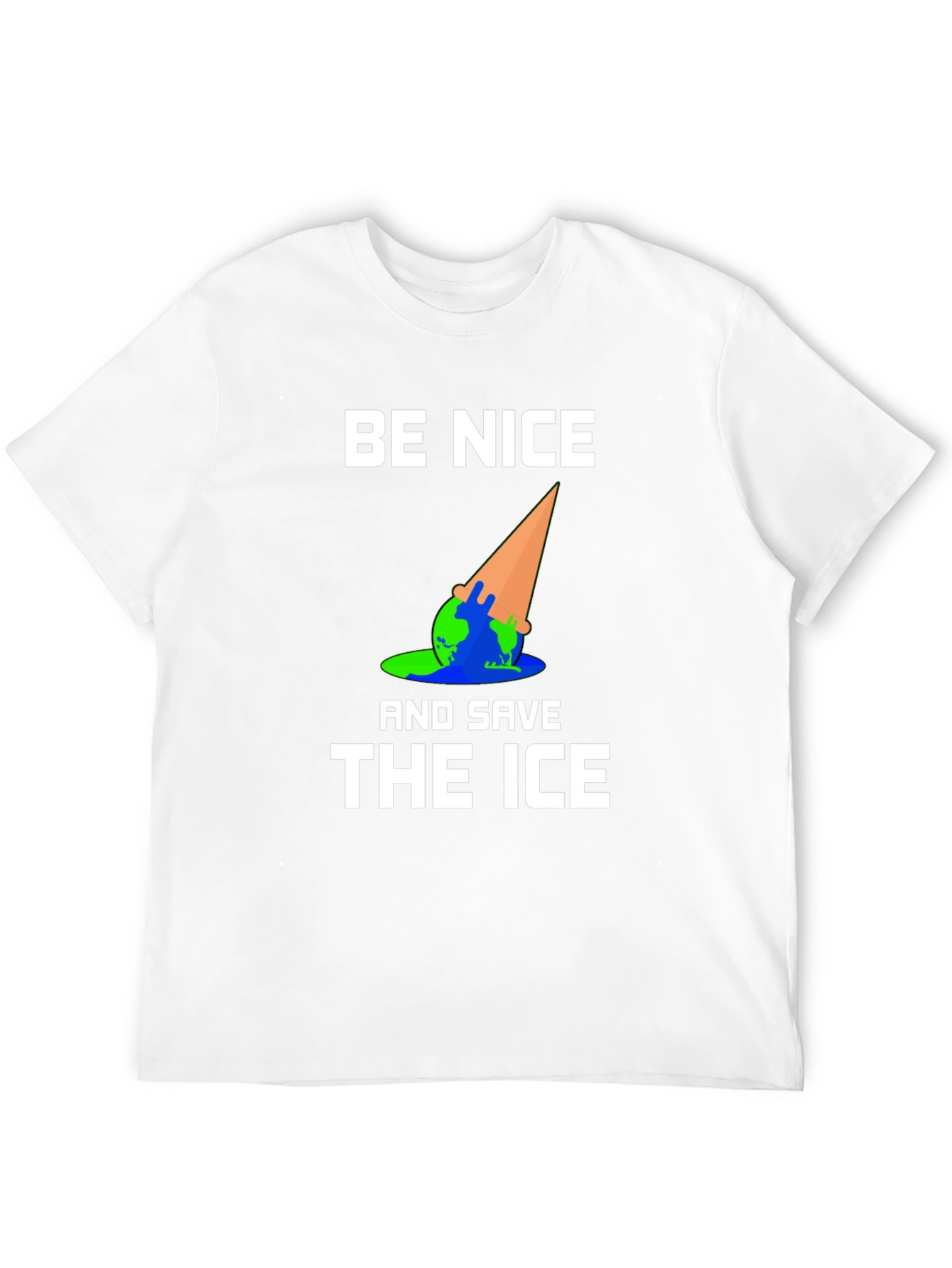 Be Nice and Save the Ice T-Shirt