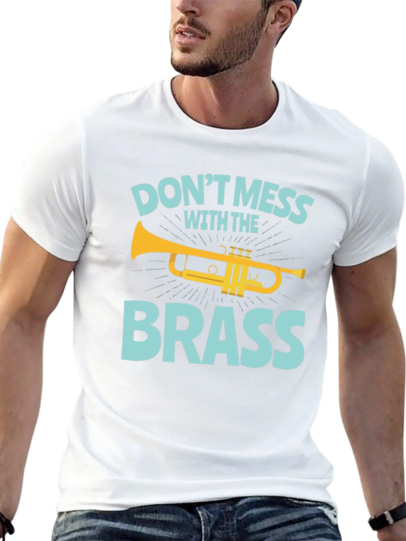 Dont Mess with the Brass T-Shirt
