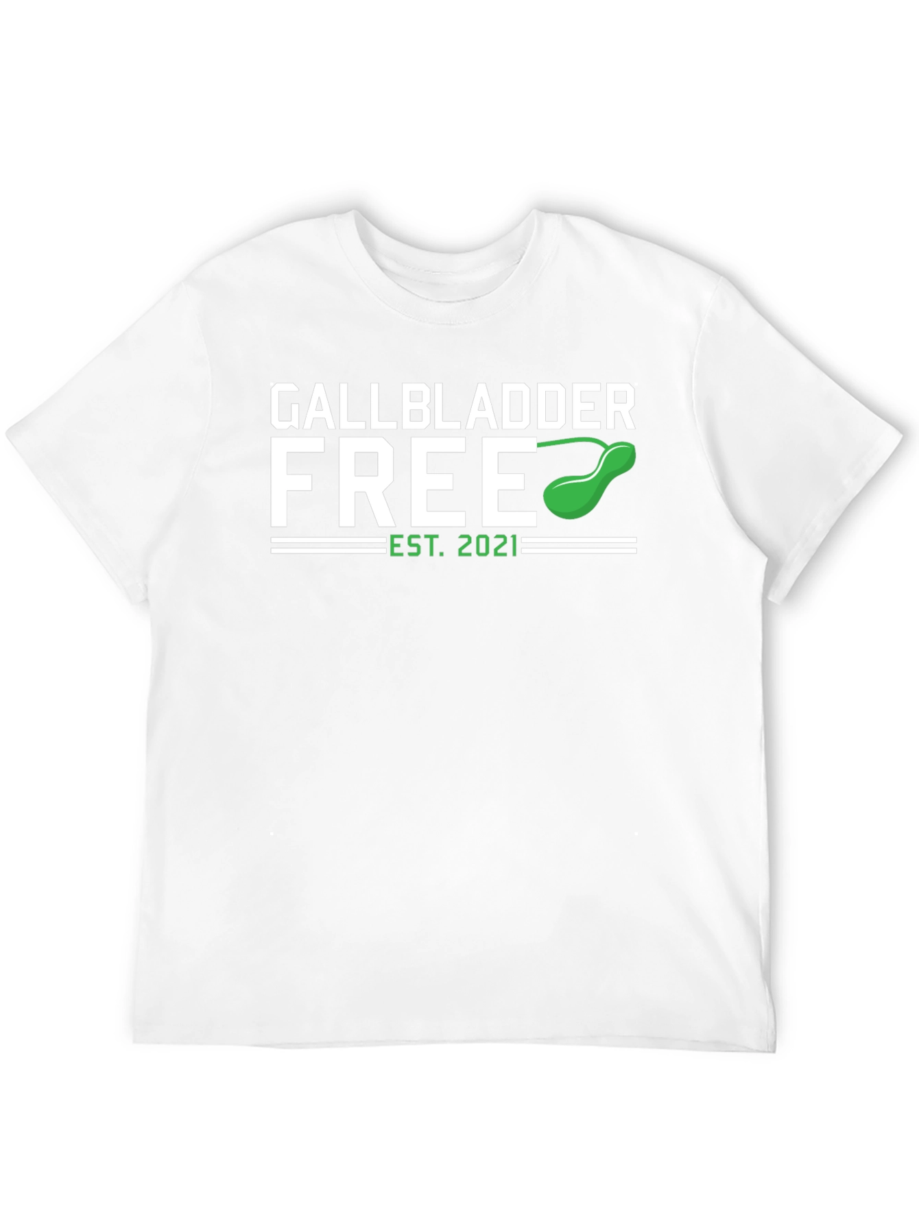 Gallbladder Free Est 2021 T-Shirt