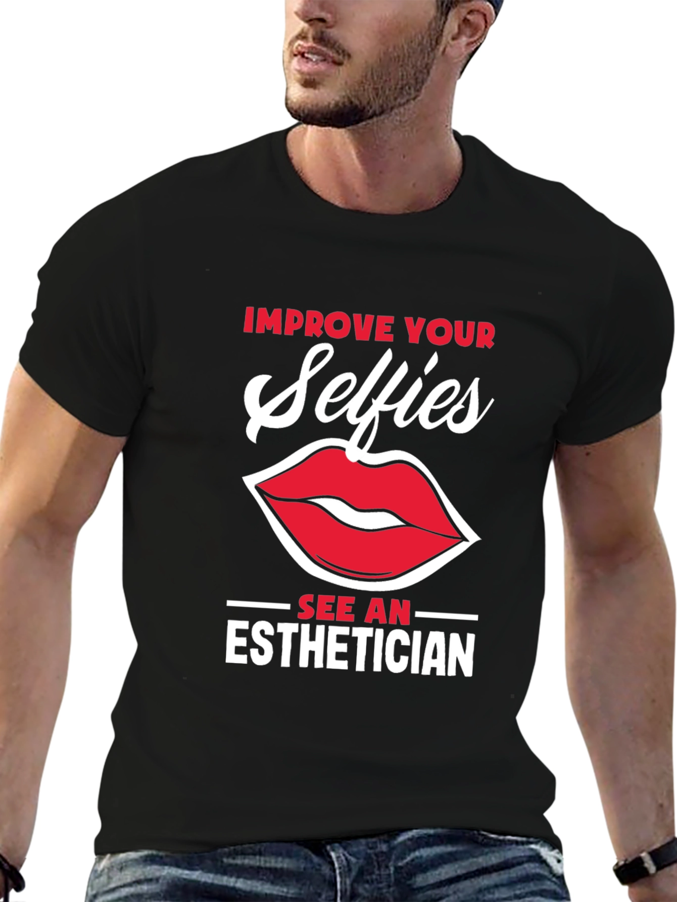 Improve Your Selfies Esthetician Graphic T-Shirt