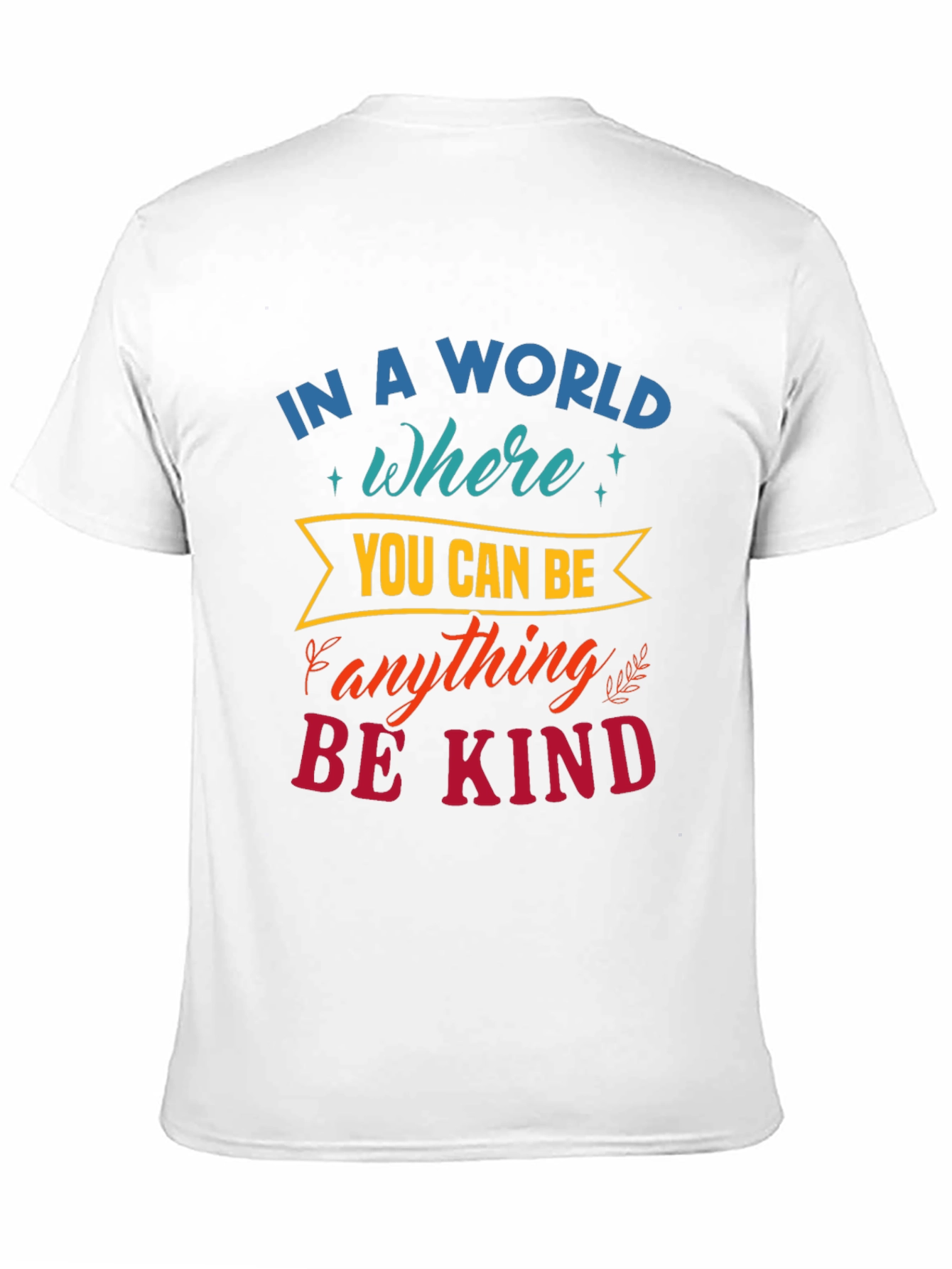 Be Kind Graphic Tee - Soft Cotton Blend Shirt