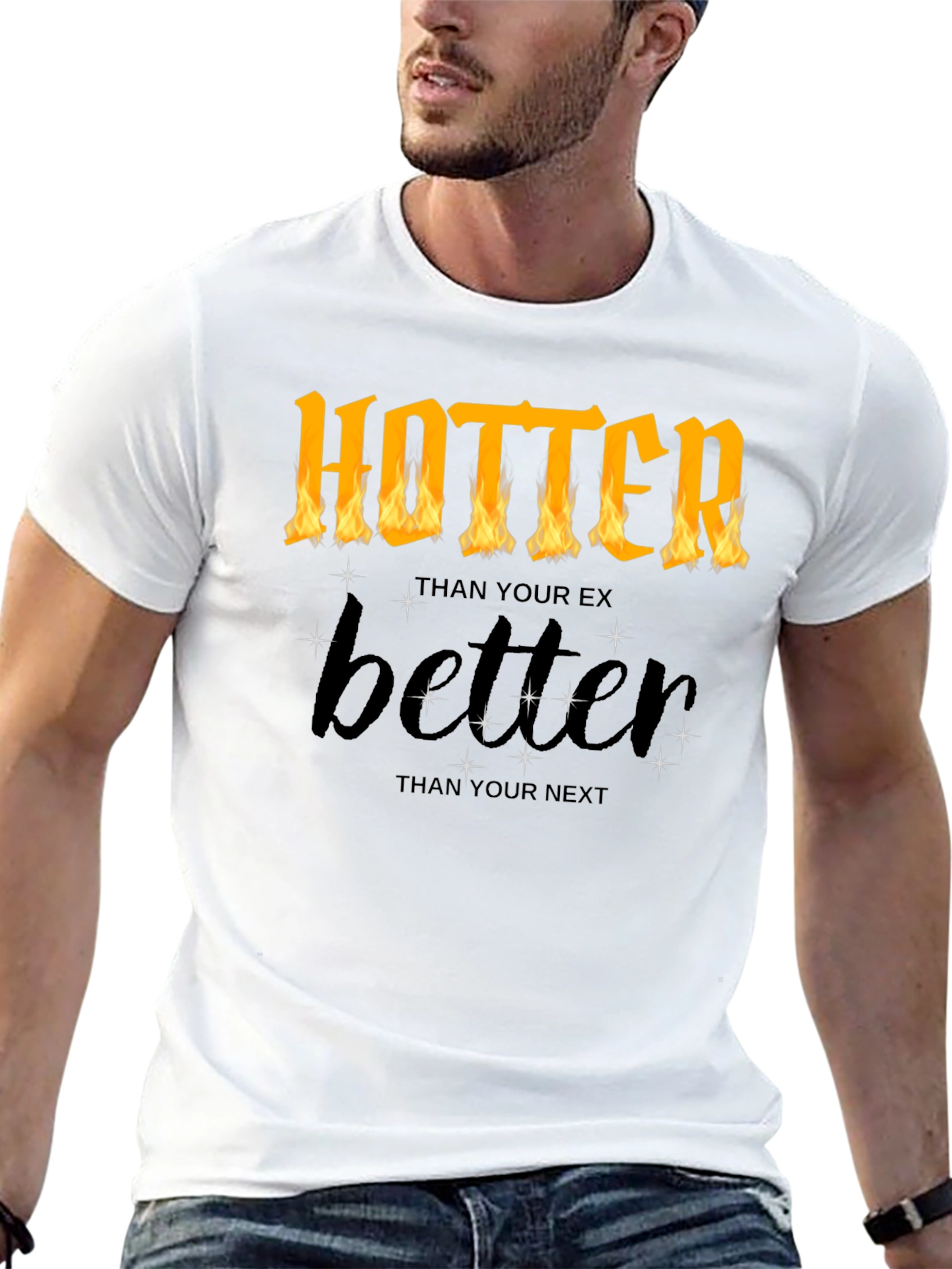 Hotter Better T-Shirt
