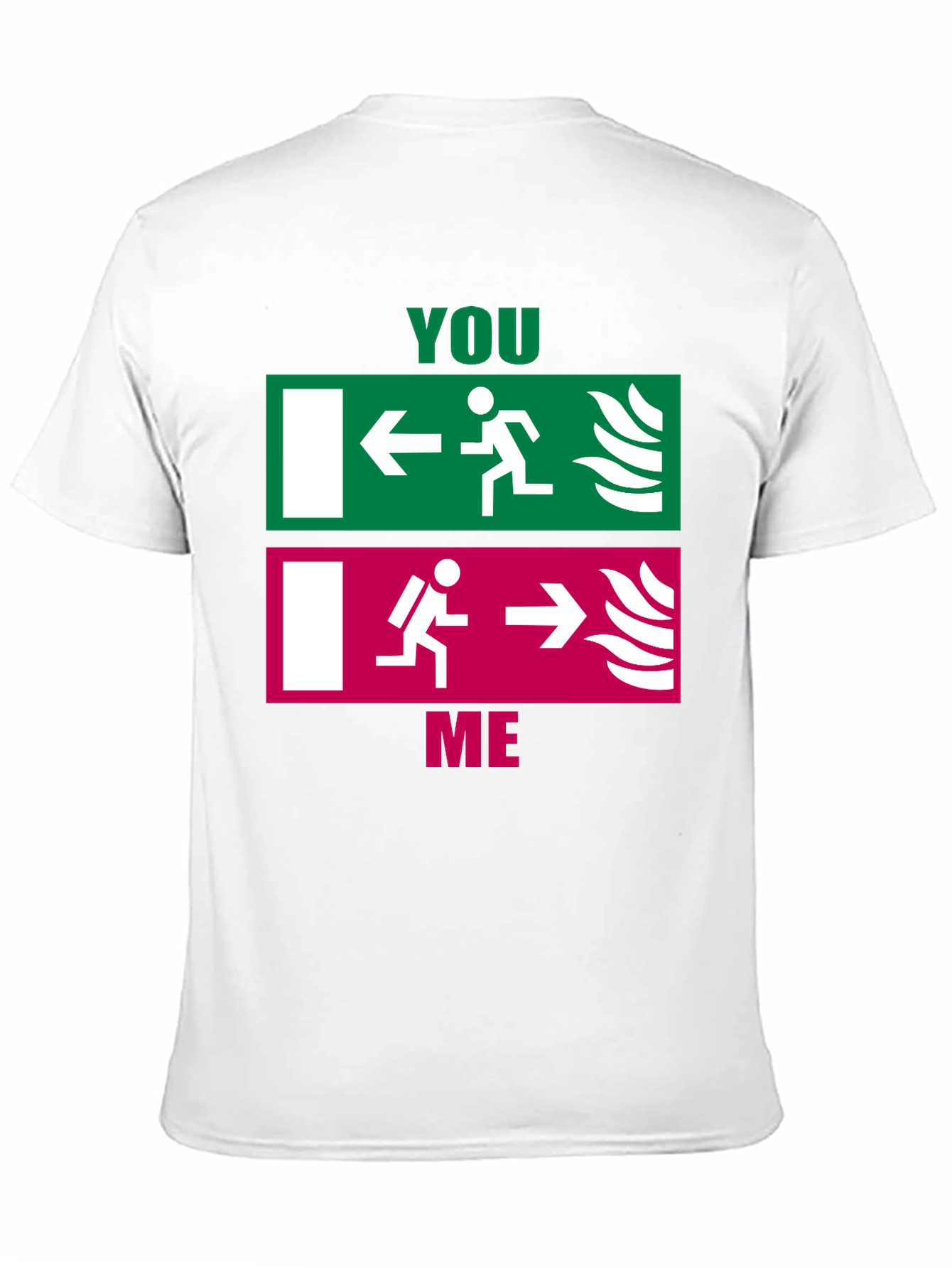 Funny You vs. Me Exit Sign T-Shirt