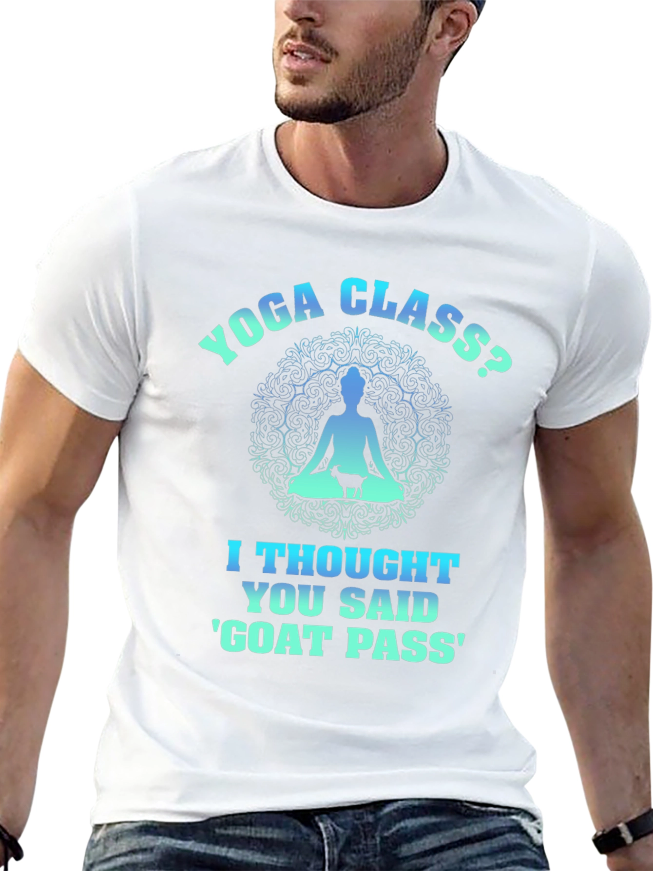 Yoga Class? Goat Pass T-Shirt Funny Graphic Tee