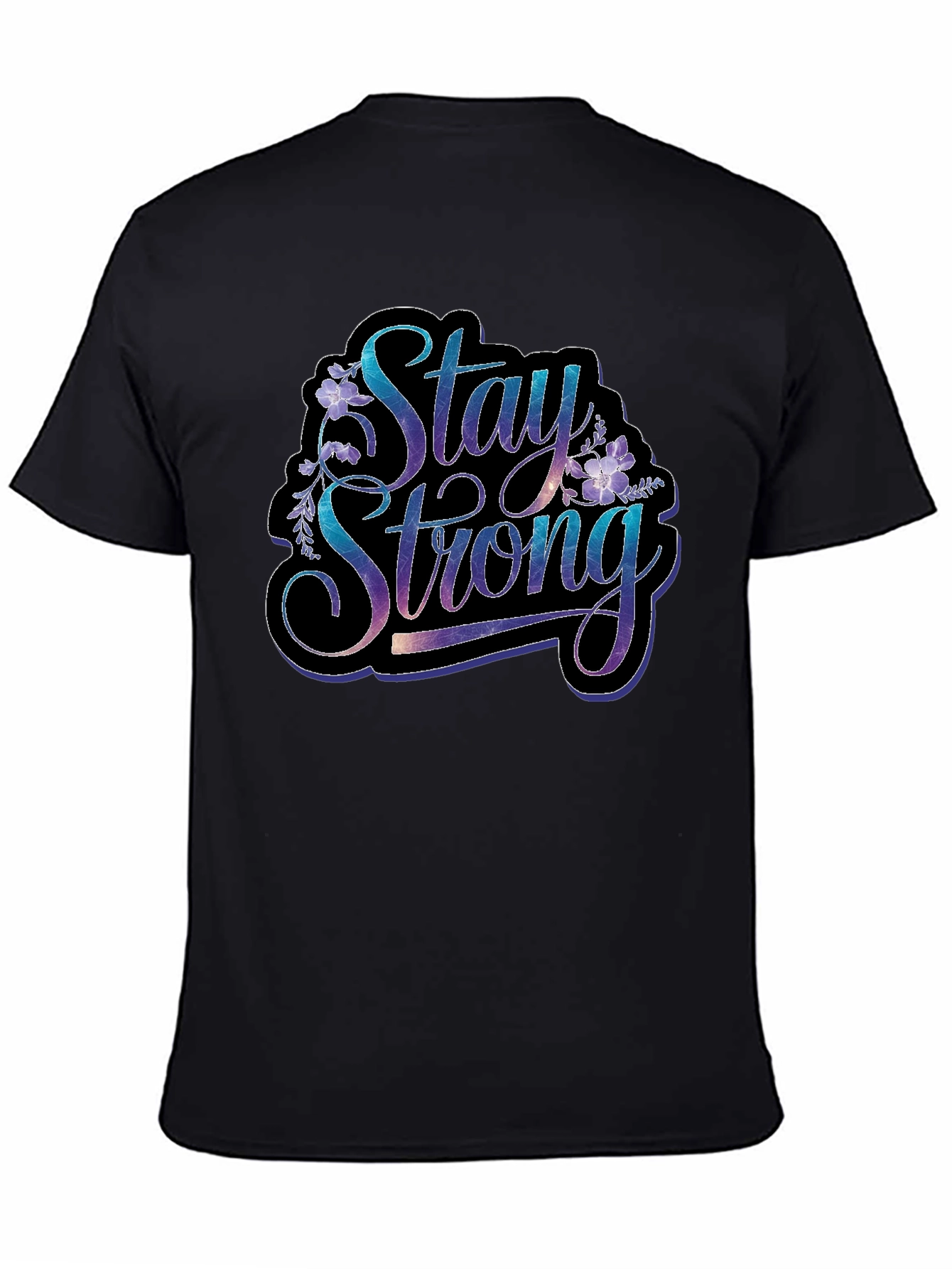 Stay Strong Graphic Tee - Comfort Fit