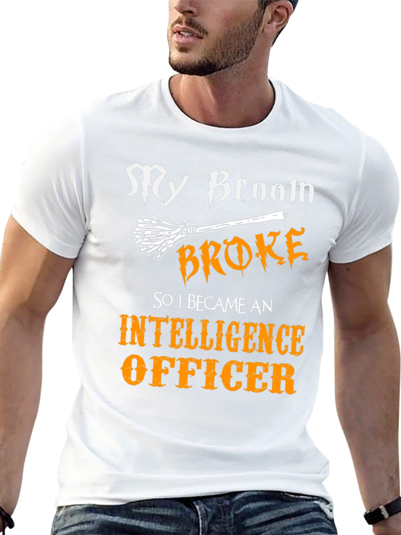 Funny Intelligence Officer T-Shirt - My Broom Broke