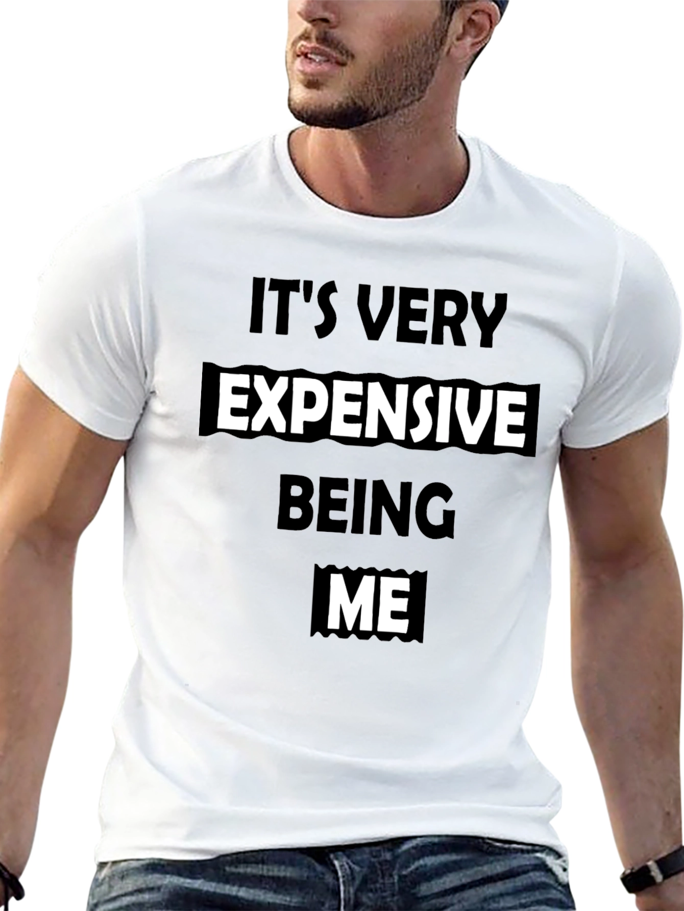 Its Very Expensive Being Me T-Shirt - Black