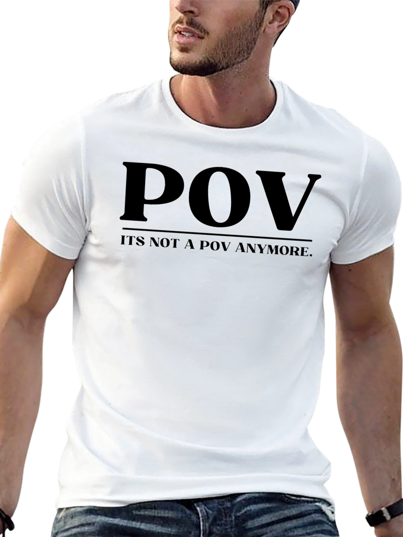 POV Graphic Tee - Sarcastic Statement T-Shirt