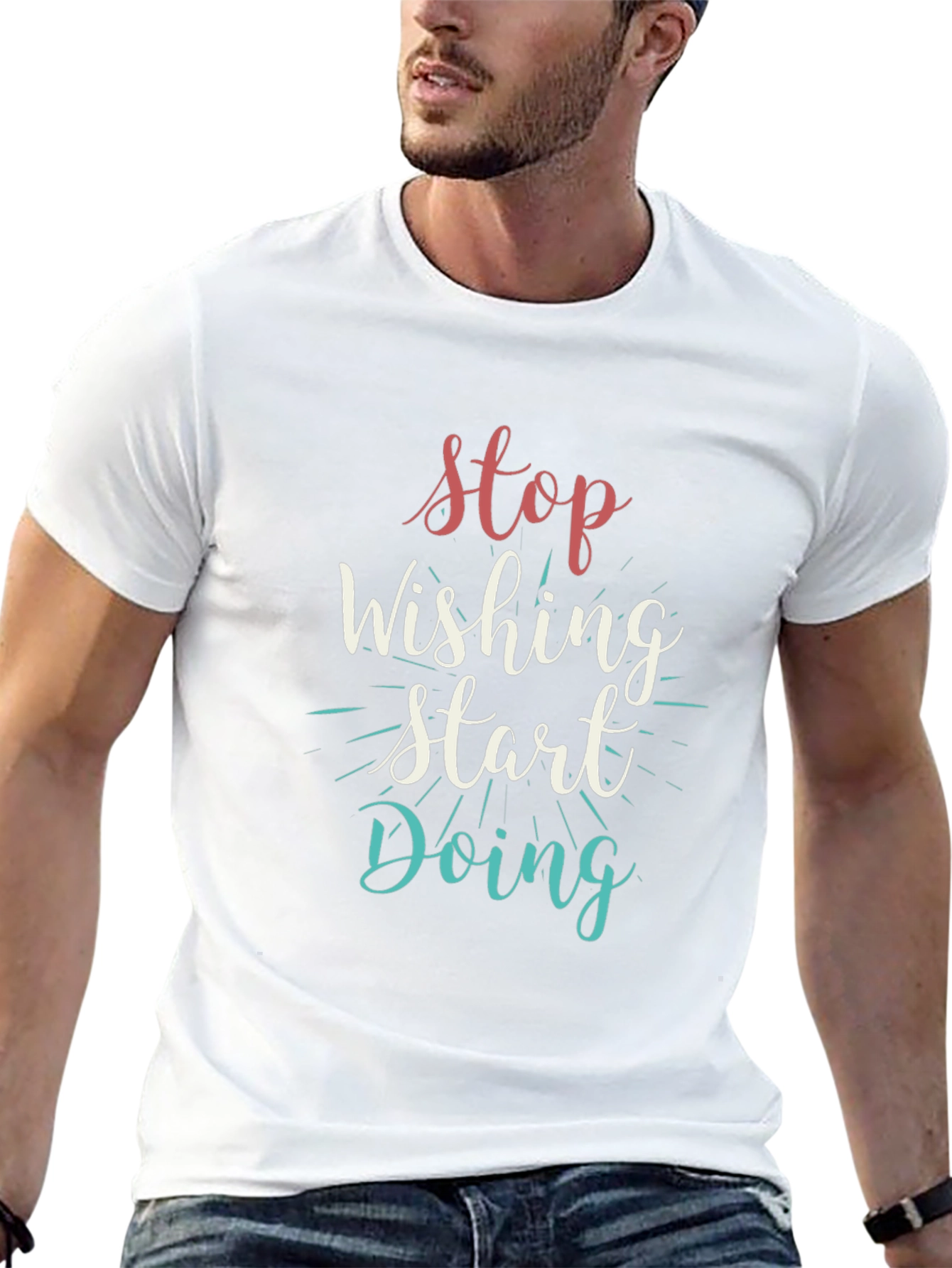 Inspirational Black T-Shirt: Stop Wishing Start Doing