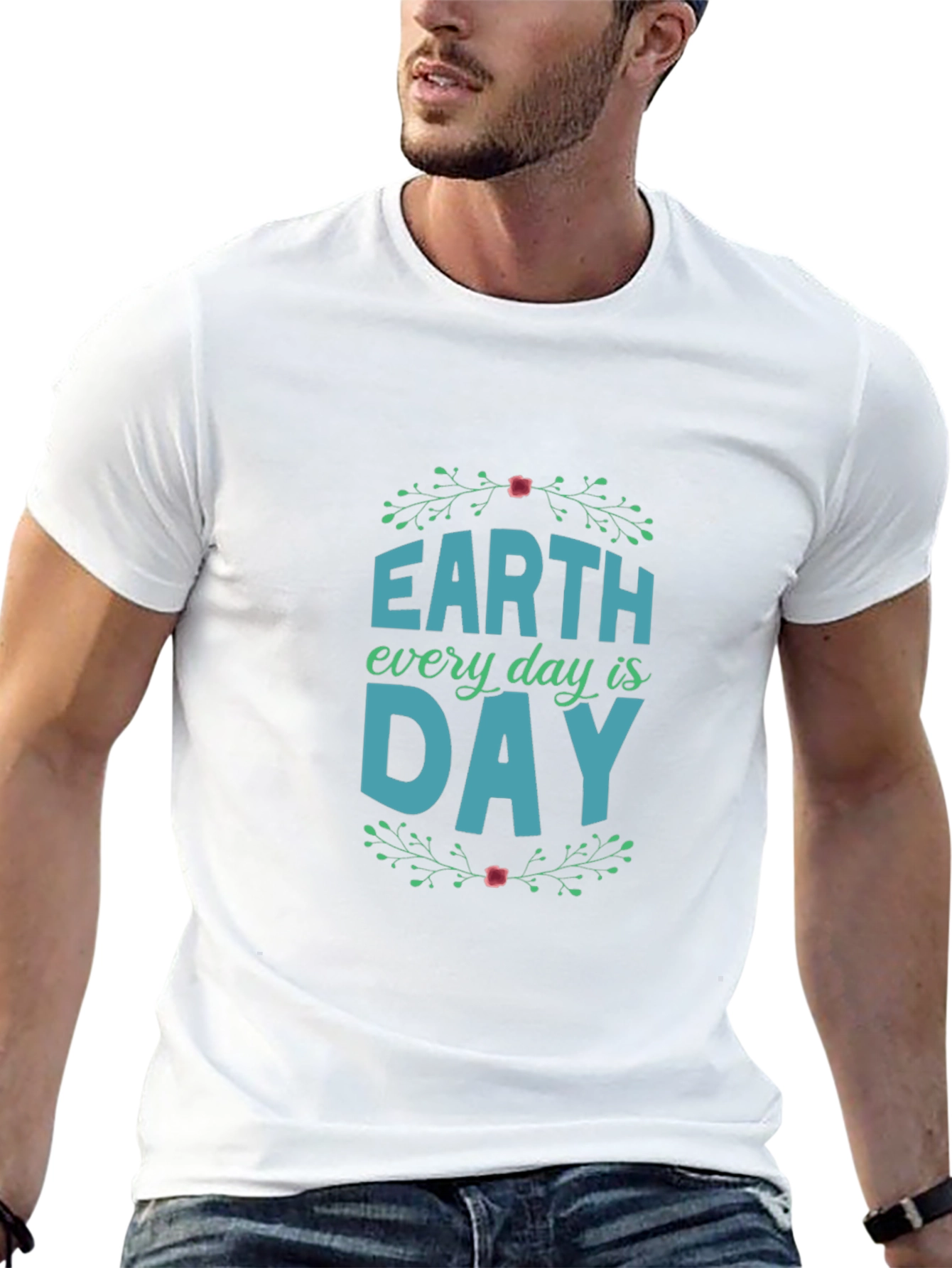 Earth Day T-Shirt - Every Day is Earth Day