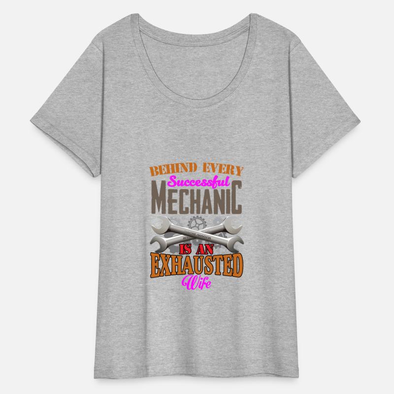 Behind Every Successful Mechanic Is An Exhausted