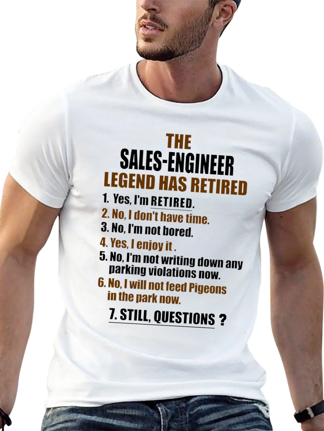 Retired Sales Engineer T-Shirt - Humorous Retirement Gift