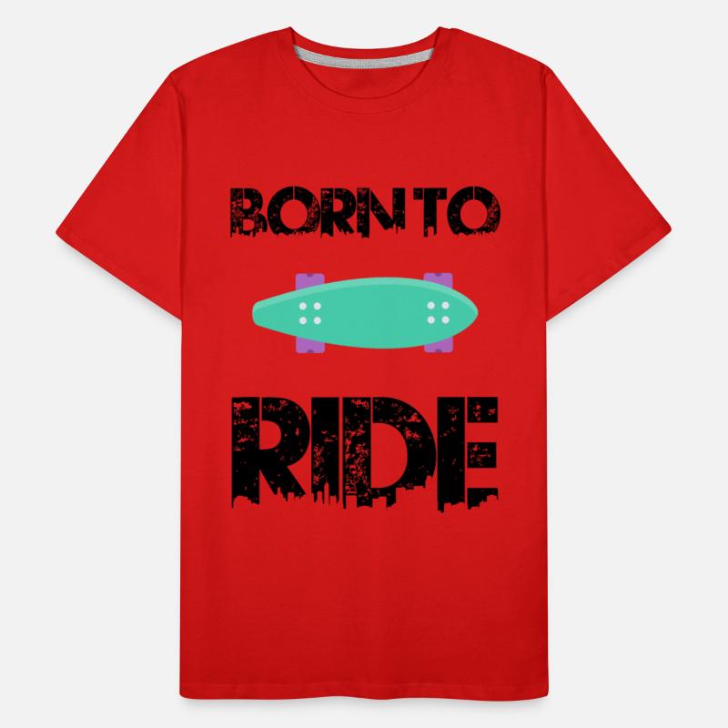 born to ride skateboard skate rider