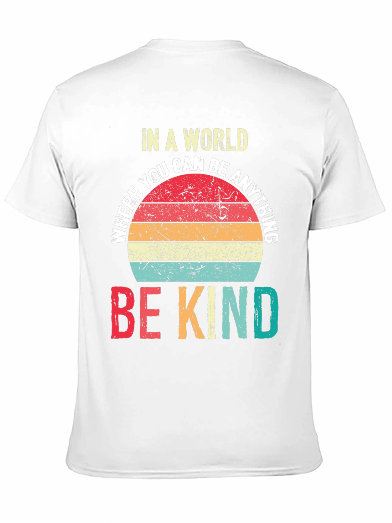 In A World Be Kind T-Shirt