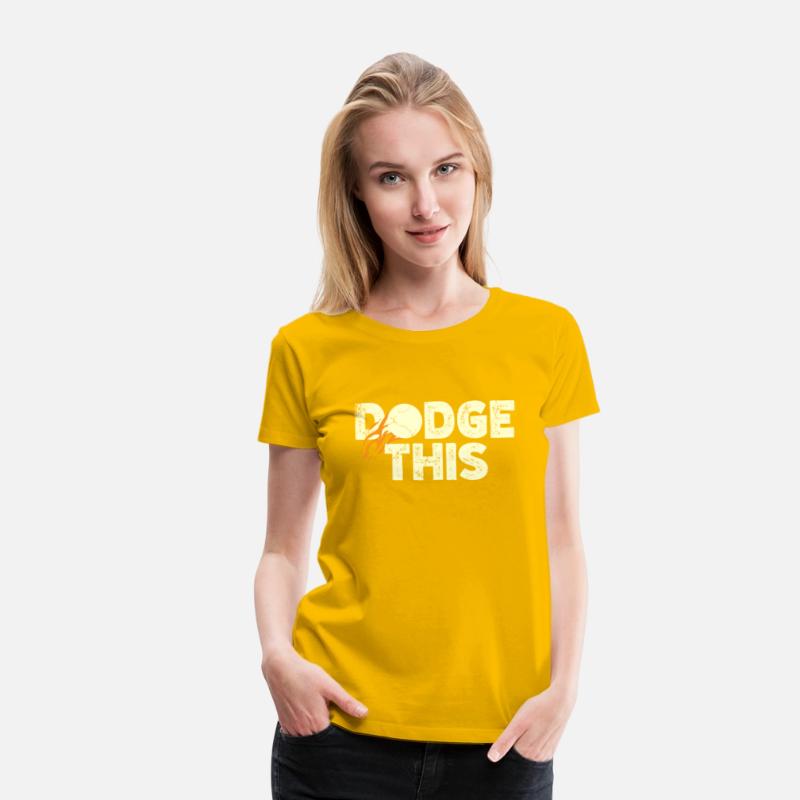 Dodge This Sport Dodgeballer Dodgeball Player