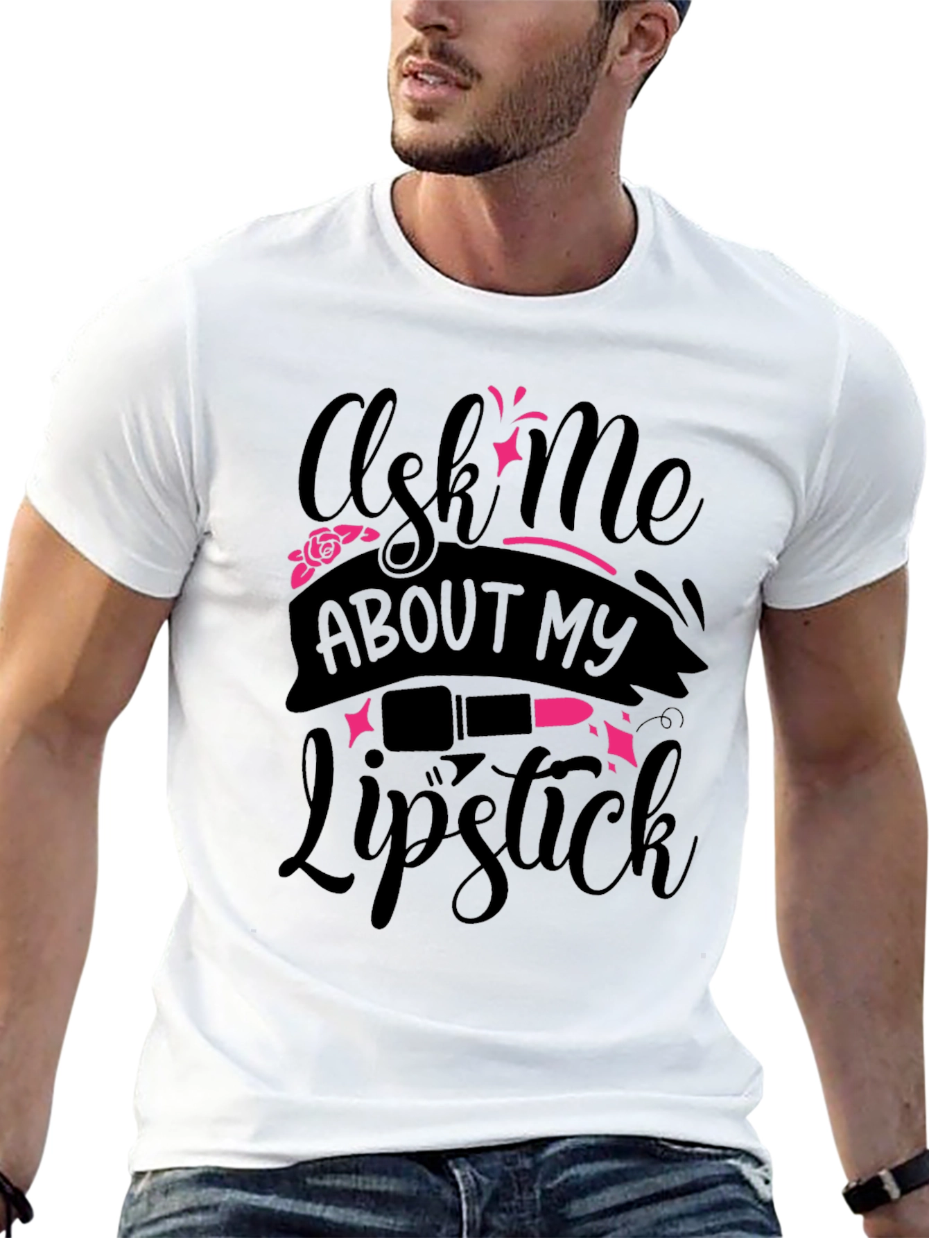 Ask Me About My Lipstick T-Shirt - Fun Stylish!