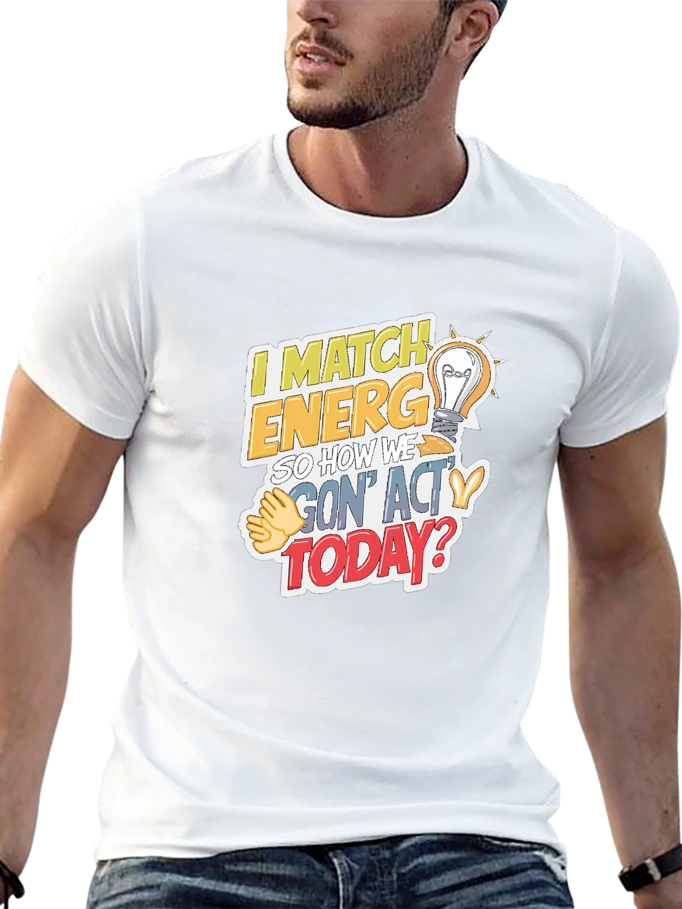 I Match Energy Graphic Tee