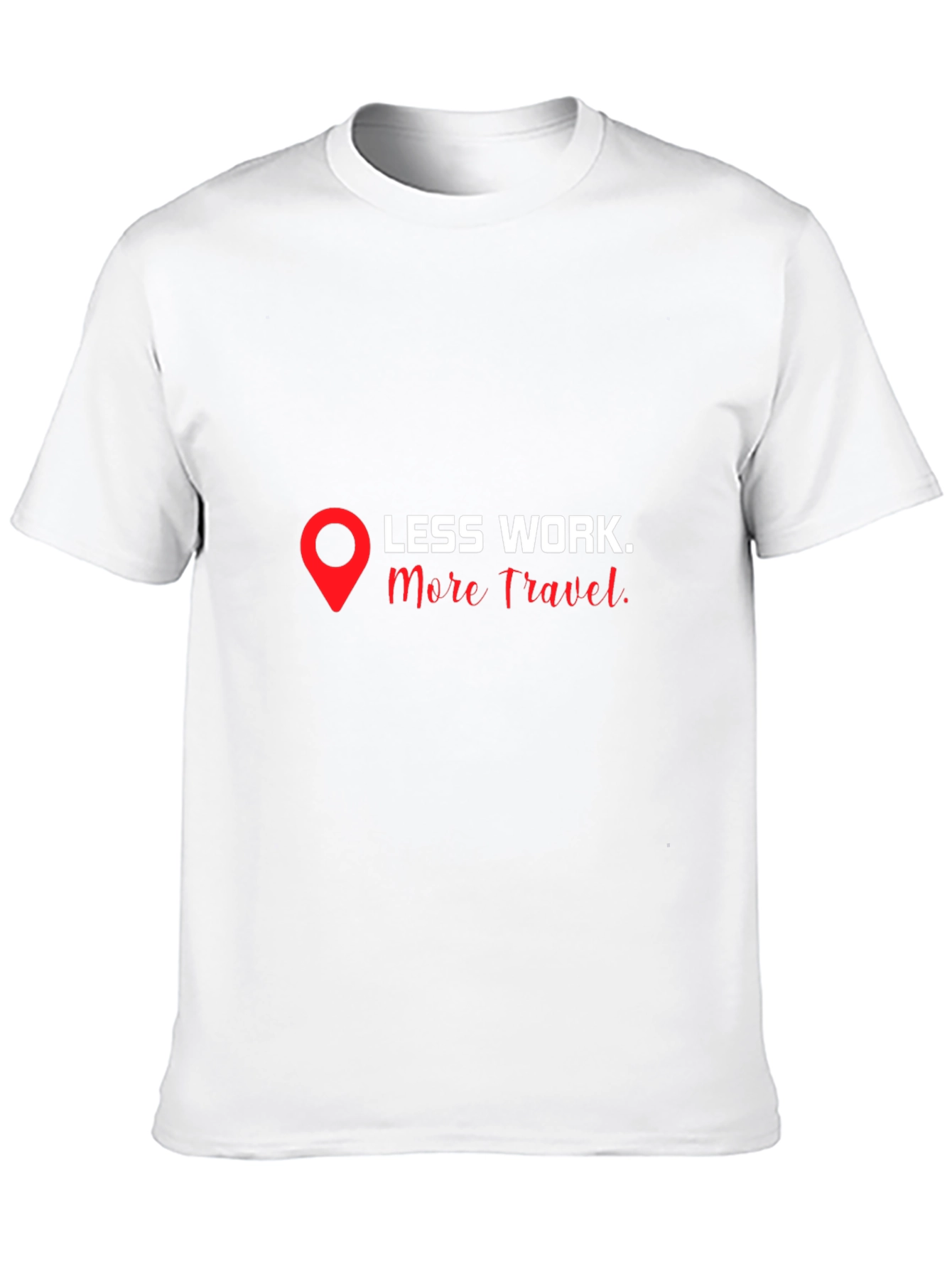 Less Work More Travel Graphic Tee