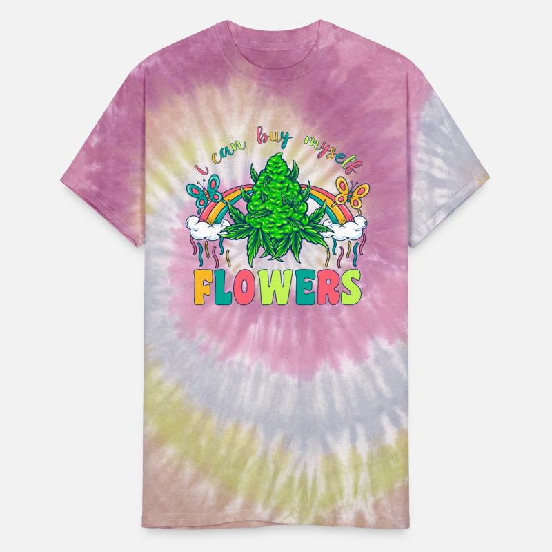 I Can Buy Myself Flowers Weed Funny 420 Cannabis