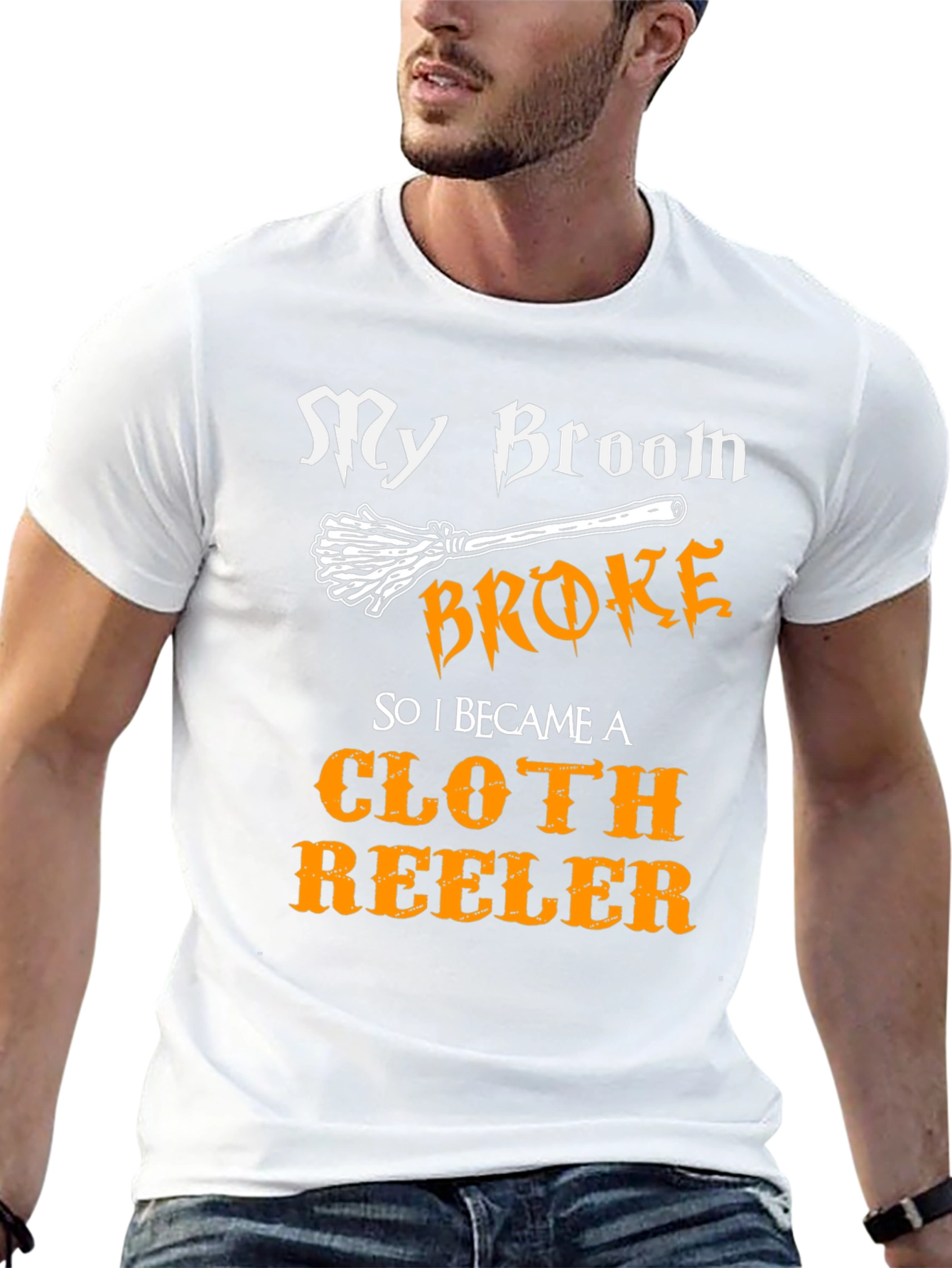 My Broom Broke Cloth Reeler T-Shirt