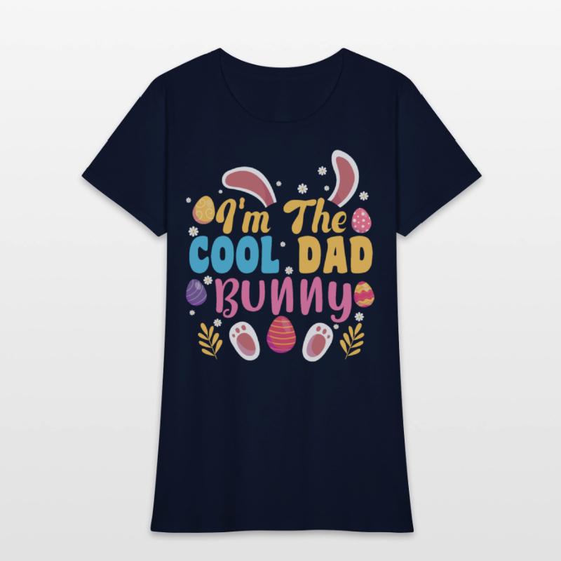 I'm The Cool Dad Bunny Easter Family Matching Gift